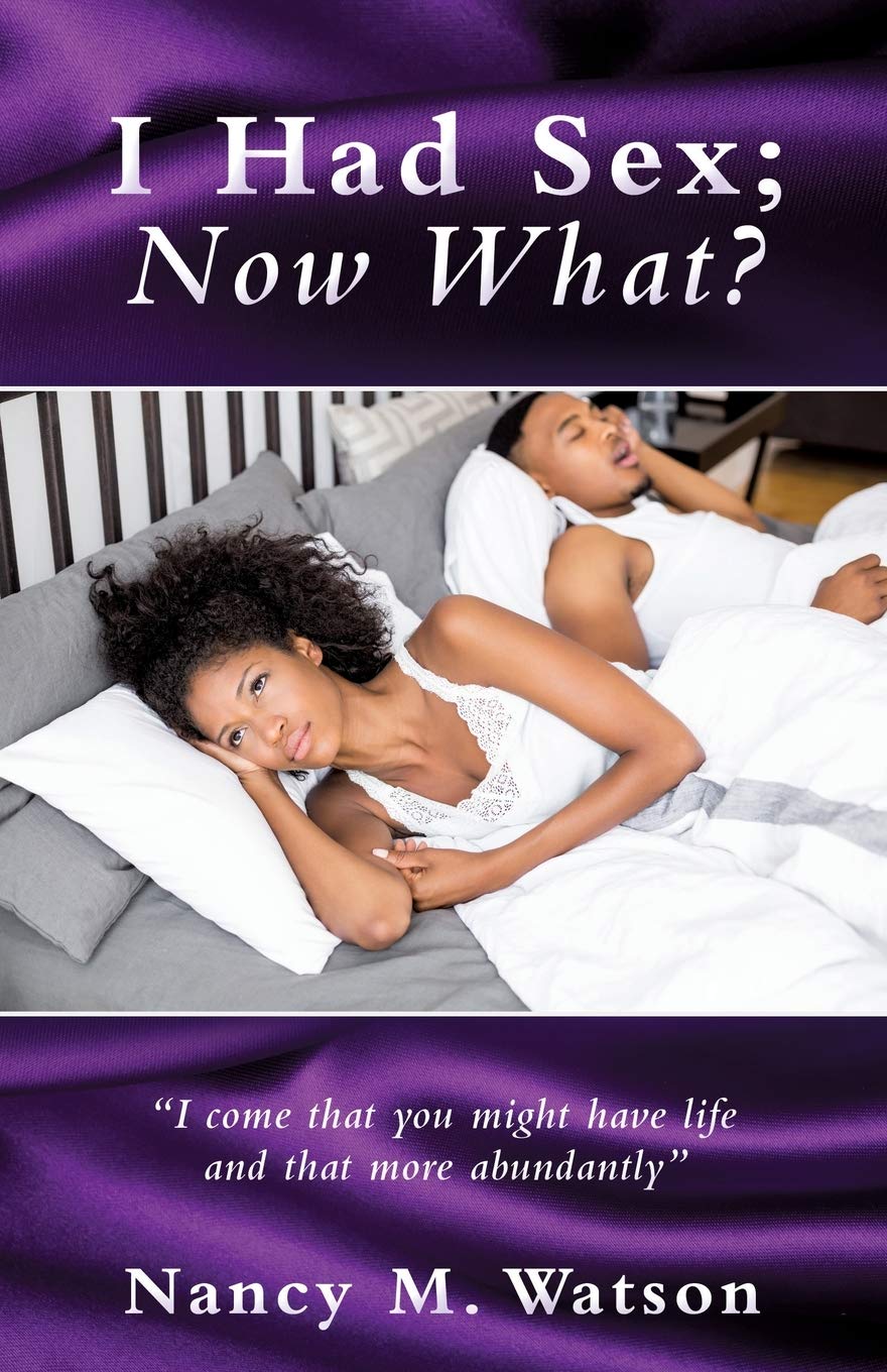 I Had Sex; Now What? book