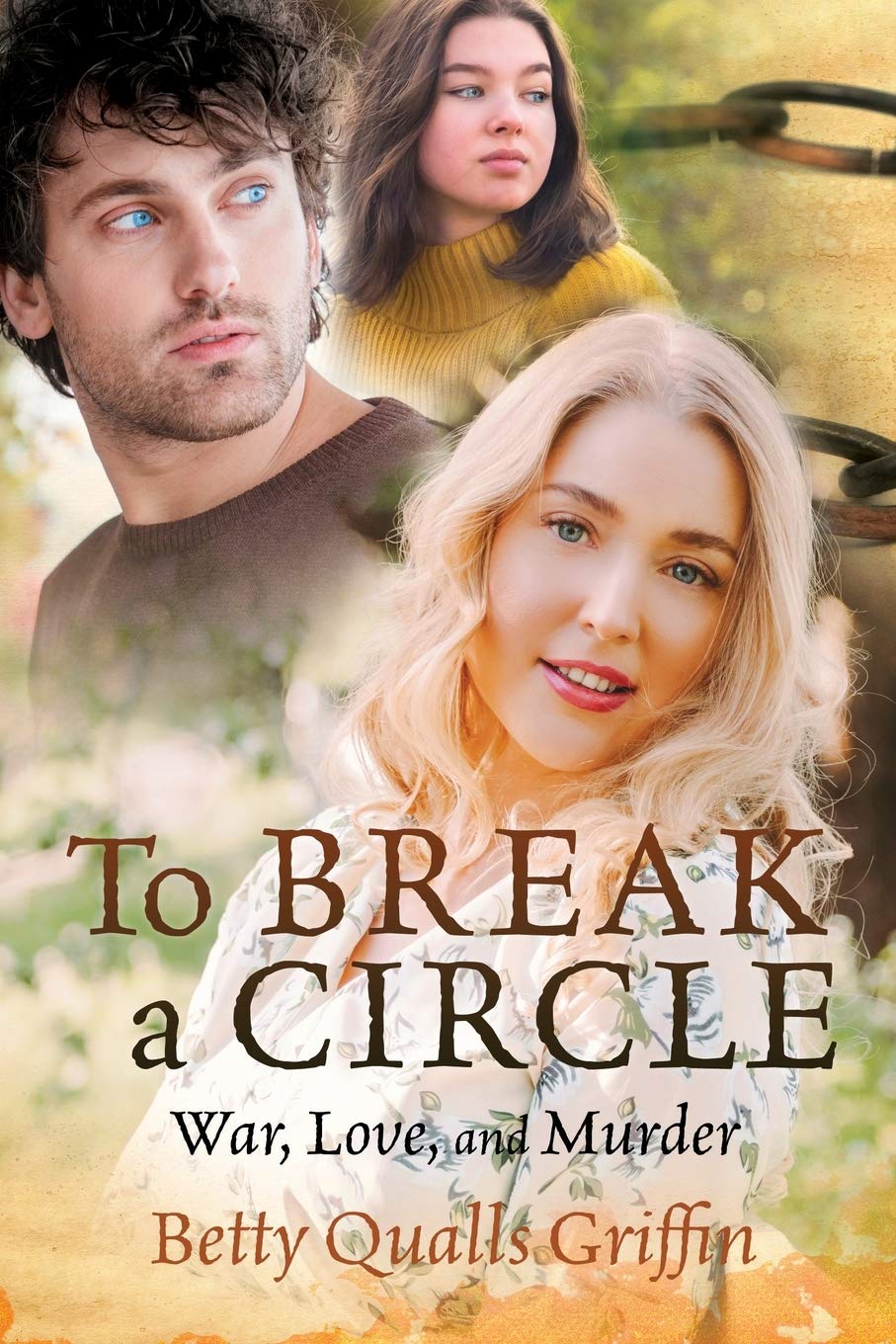 To Break a Circle: War, Love, and Murder Action & Adventure