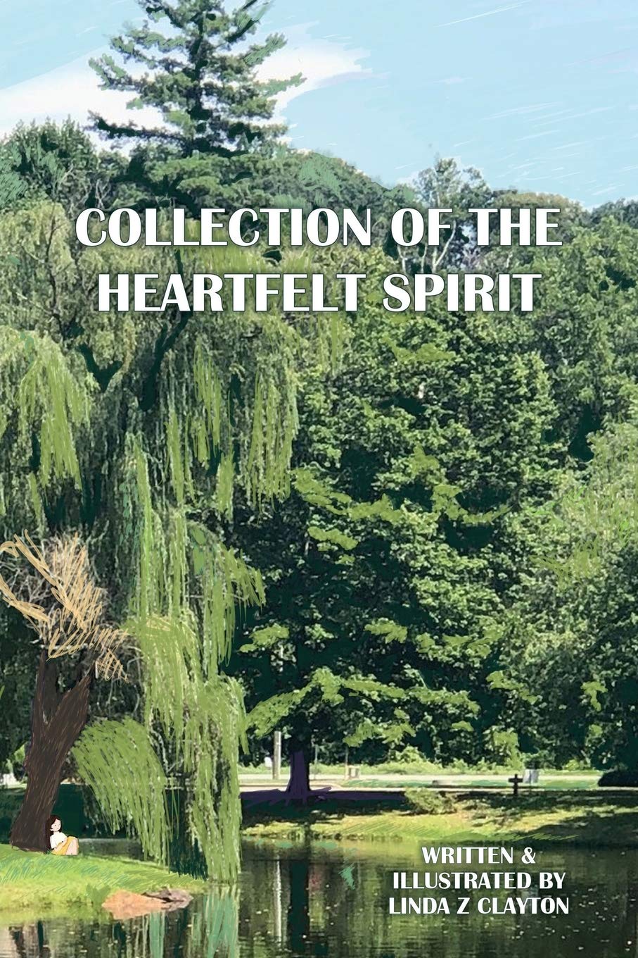 Collection of the Heartfelt Spirit Poetry