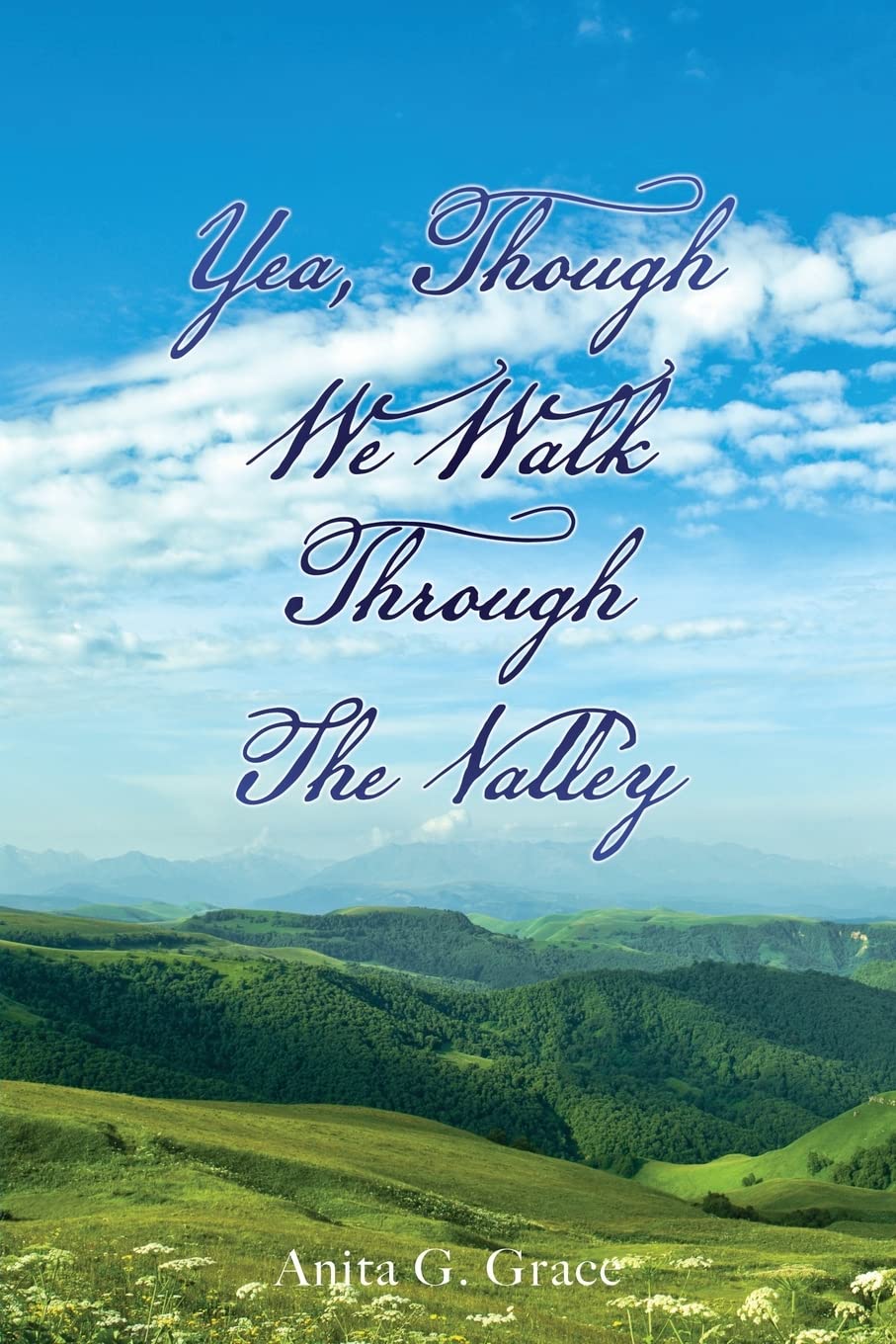 Yea, Though We Walk Through the Valley Religion & Esotericism