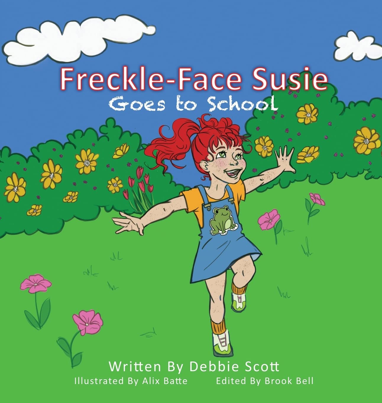 Freckle-Face Susie: Goes to School Non-fiction