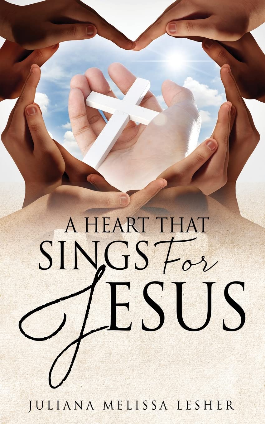 A Heart That Sings For Jesus Politics & Society