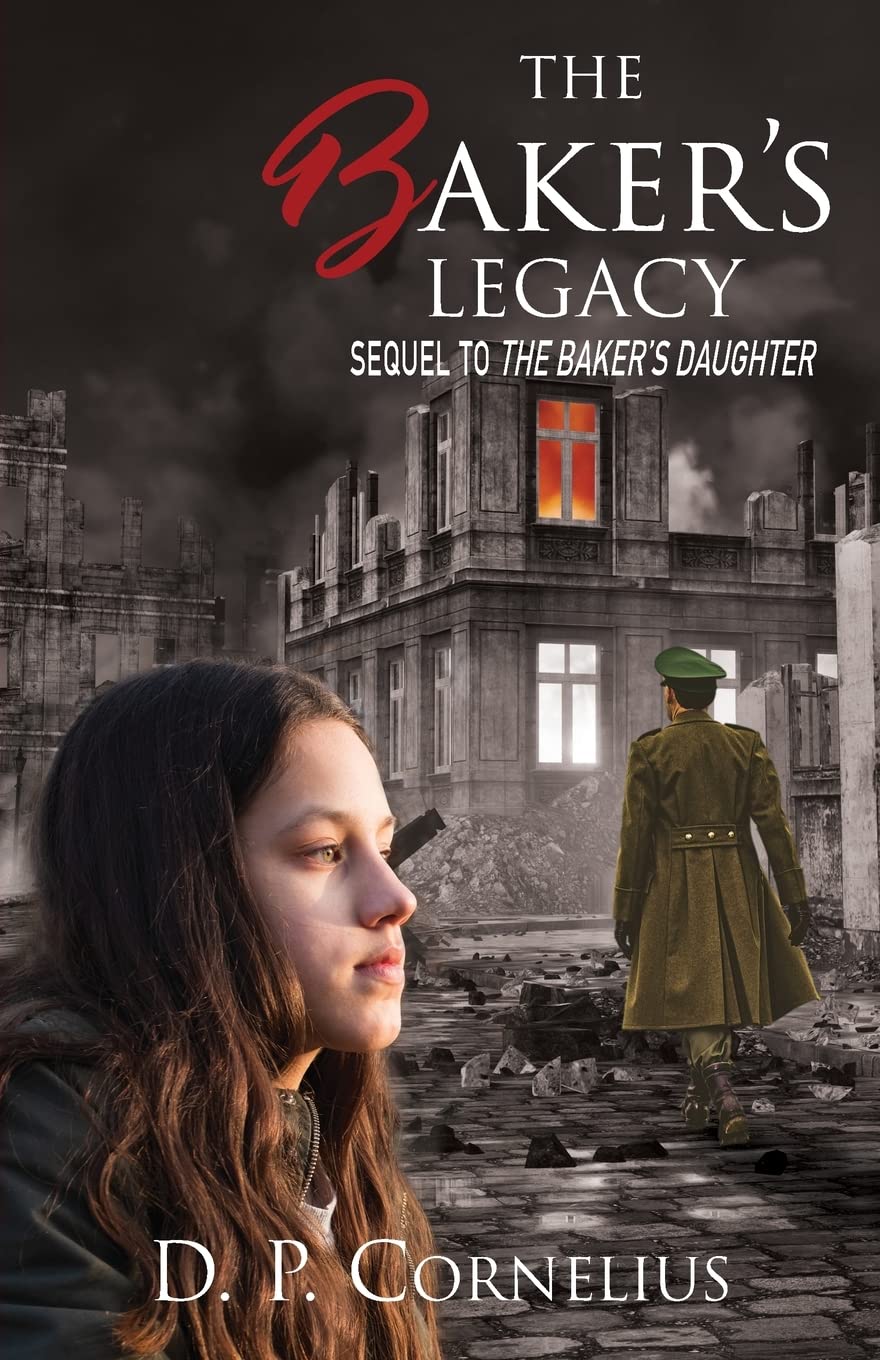 The Baker's Legacy: Sequel to The Baker's Daughter (The Baker's Series - Vol. 2, Band 1) Fiction