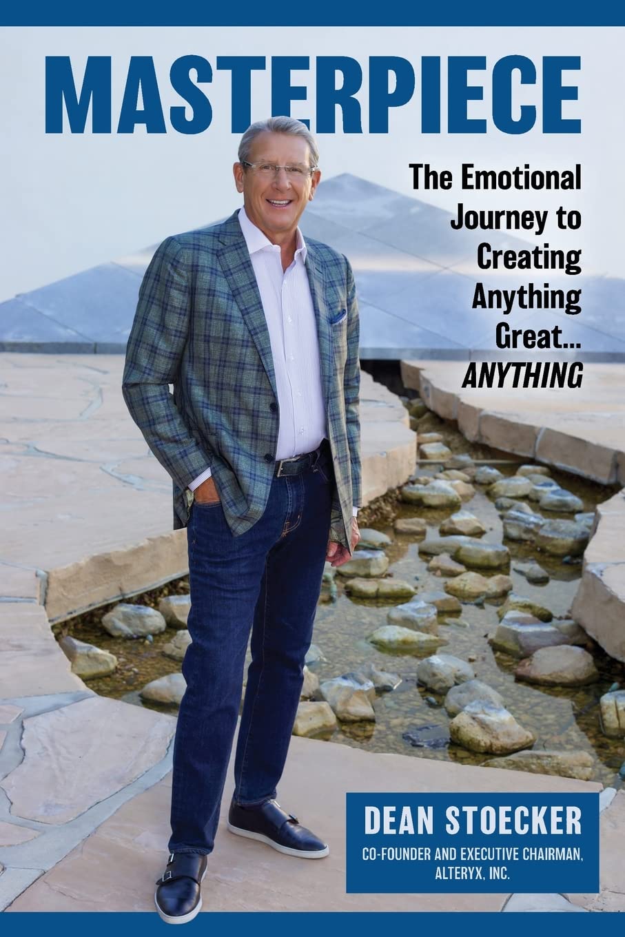 MASTERPIECE: The Emotional Journey to Creating Anything Great...Anything book