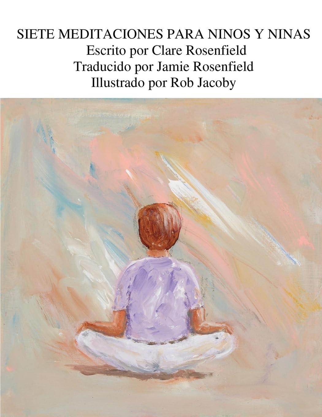 Siete Meditaciones Para Ninos Y Ninas Non-fiction