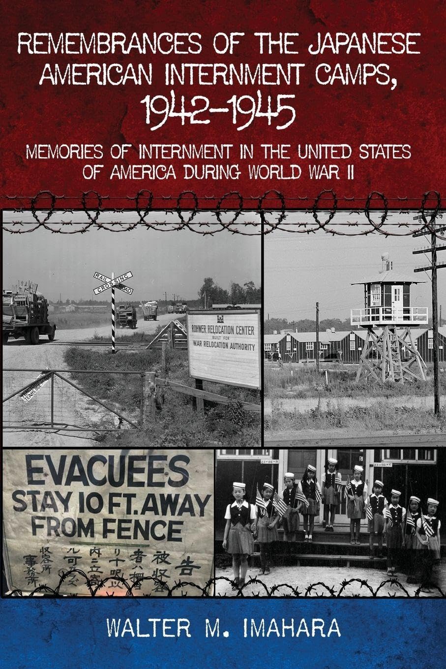 Remembrances of the Japanese American Internment Camps, 1942-1945 Social Sciences