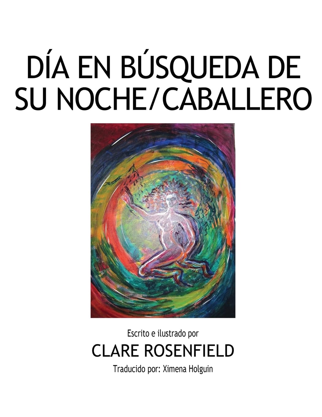 Dia en Busqueda de Su Noche/Caballero Fiction