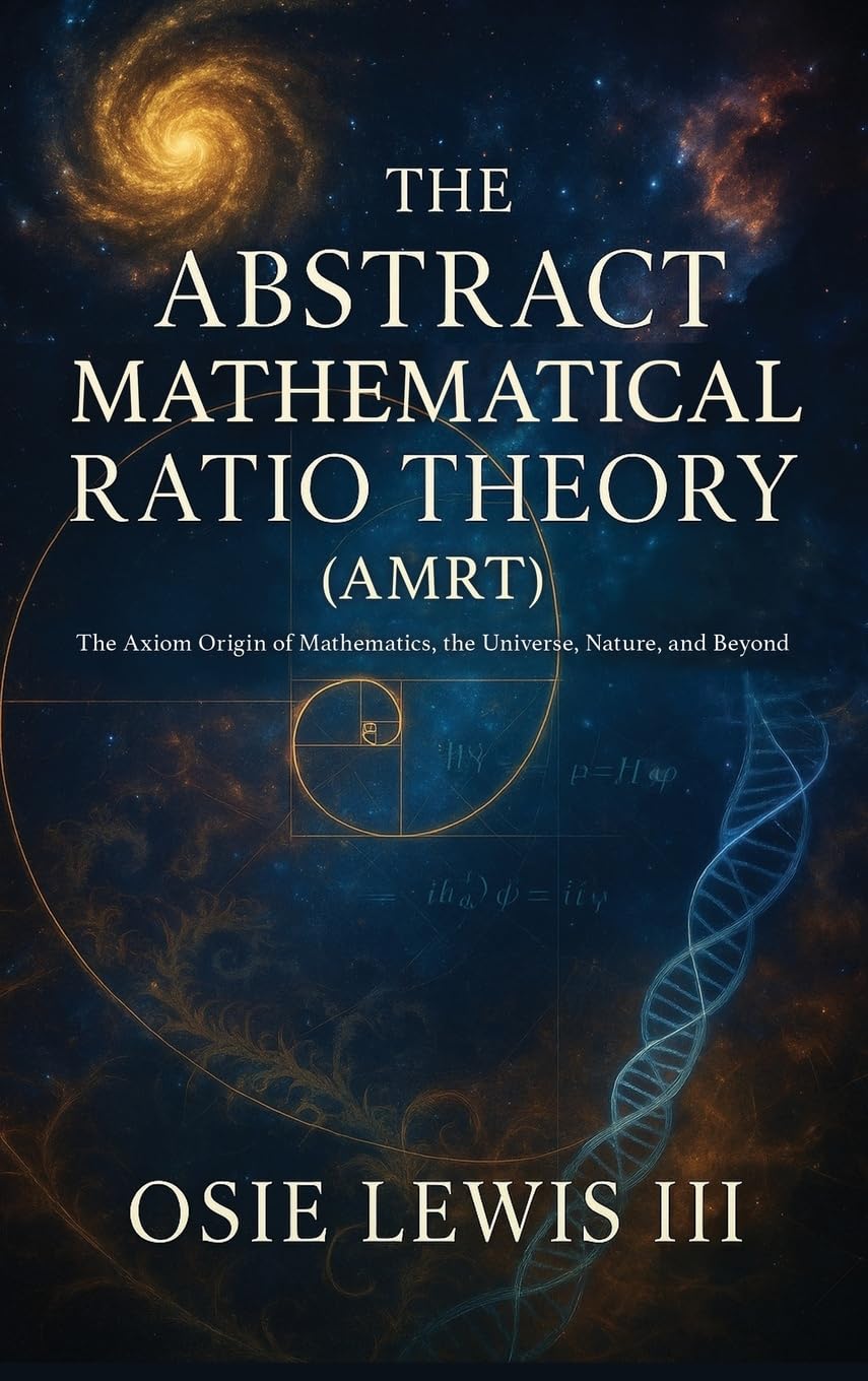The Abstract Mathematical Ratio Theory Philosophy