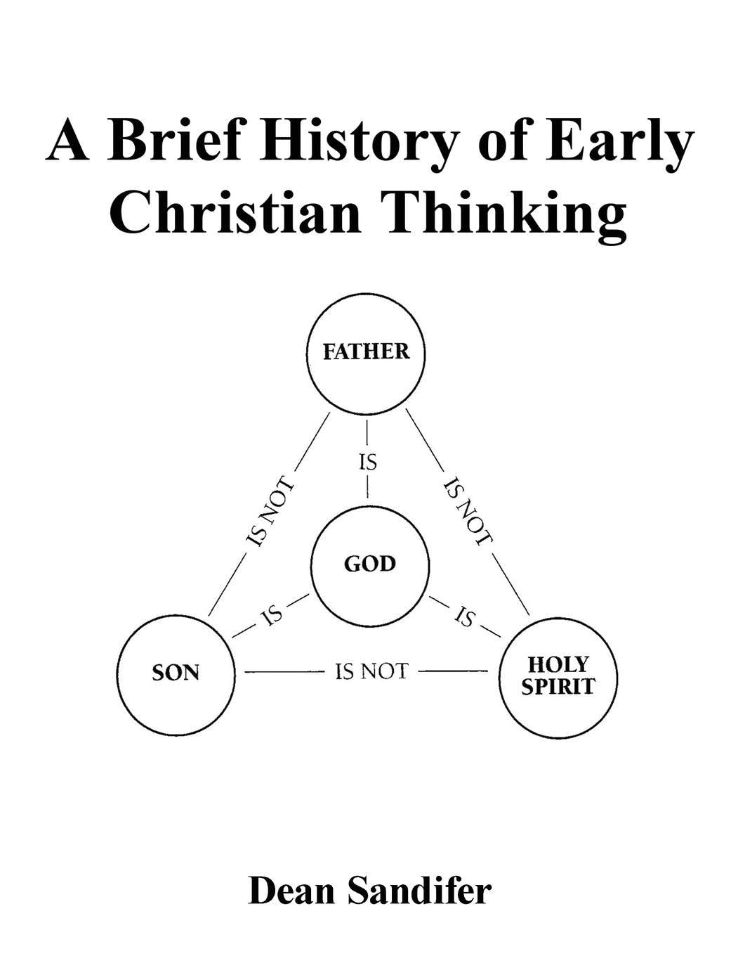 A Brief History of Early Christian Thinking Politics & History