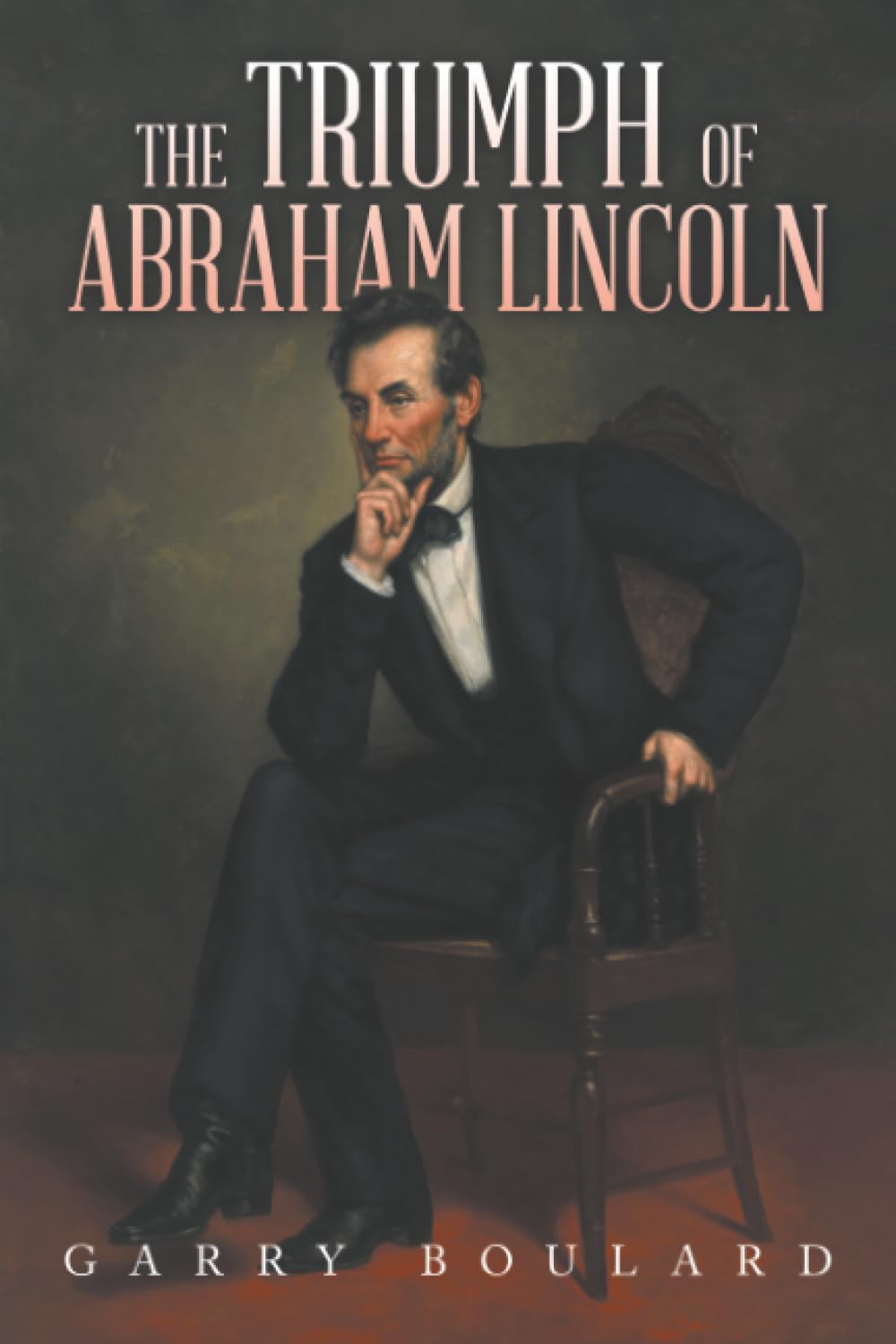 The Triumph of Abraham Lincoln Memories