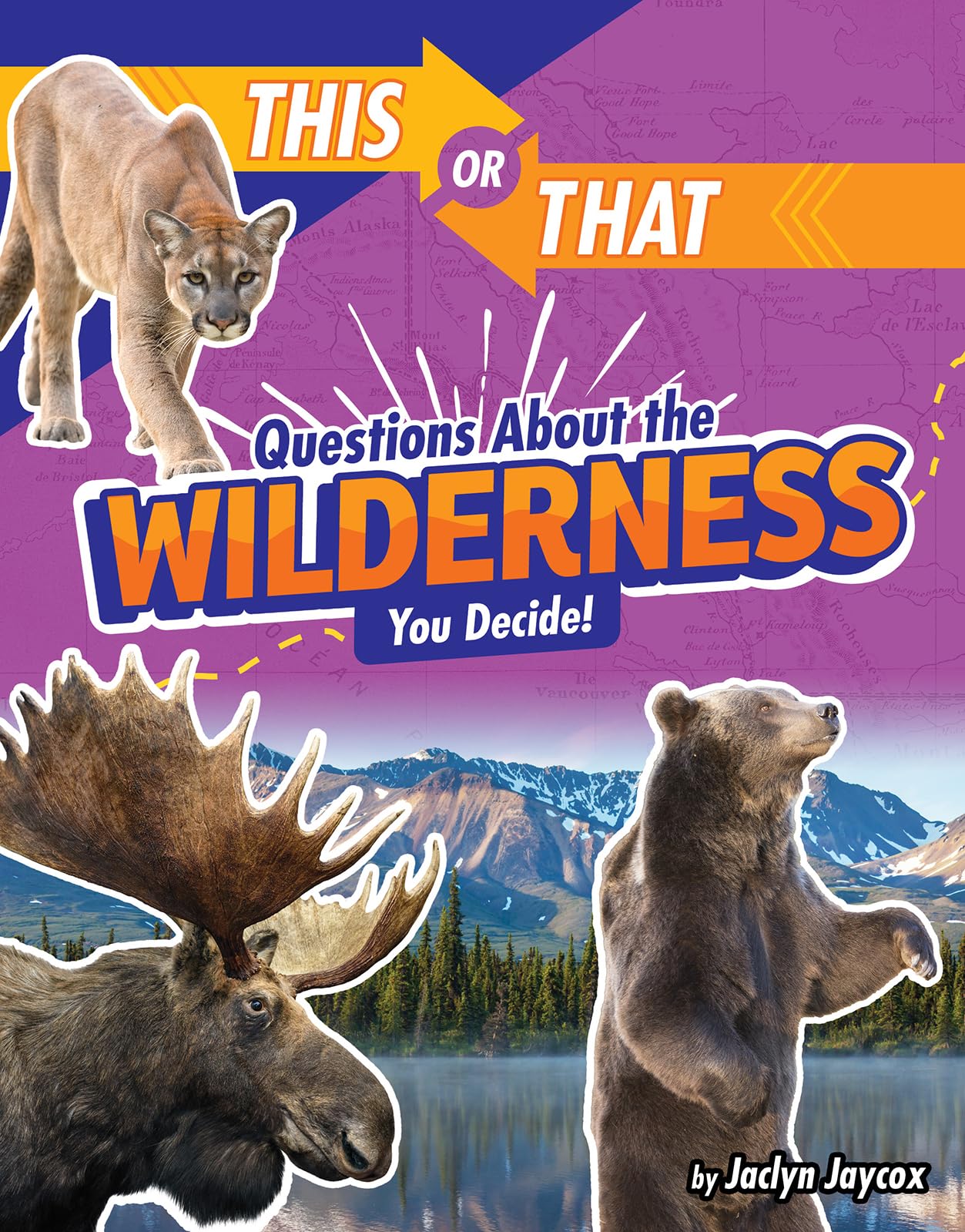 This or That Questions About the Wilderness: You Decide! (This or That?: Survival Edition) Non-fiction