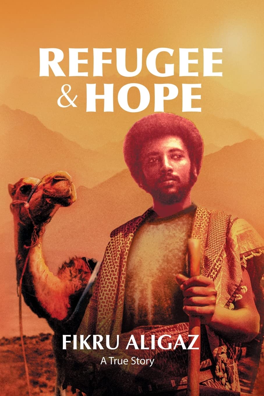 Refugee & Hope: A True Story Politics & Society