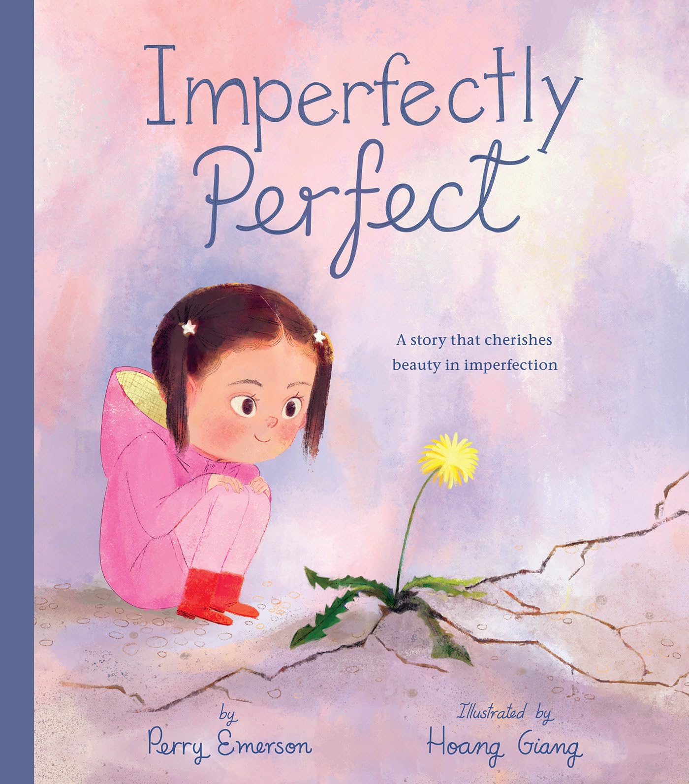 Imperfectly Perfect: A story that cherishes beauty in imperfection Non-fiction