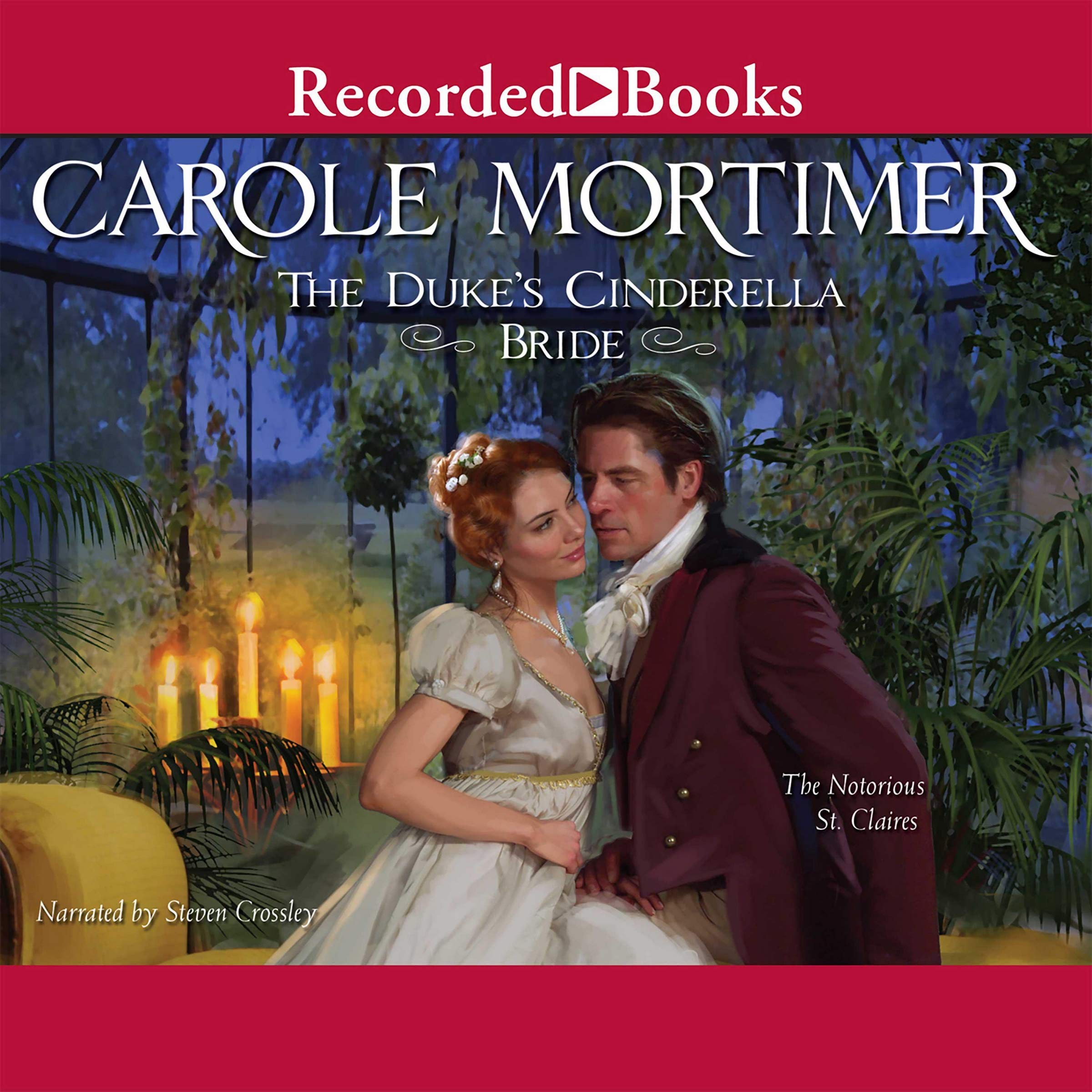 The Duke's Cinderella Bride (The Notorious St. Claires Series) Books