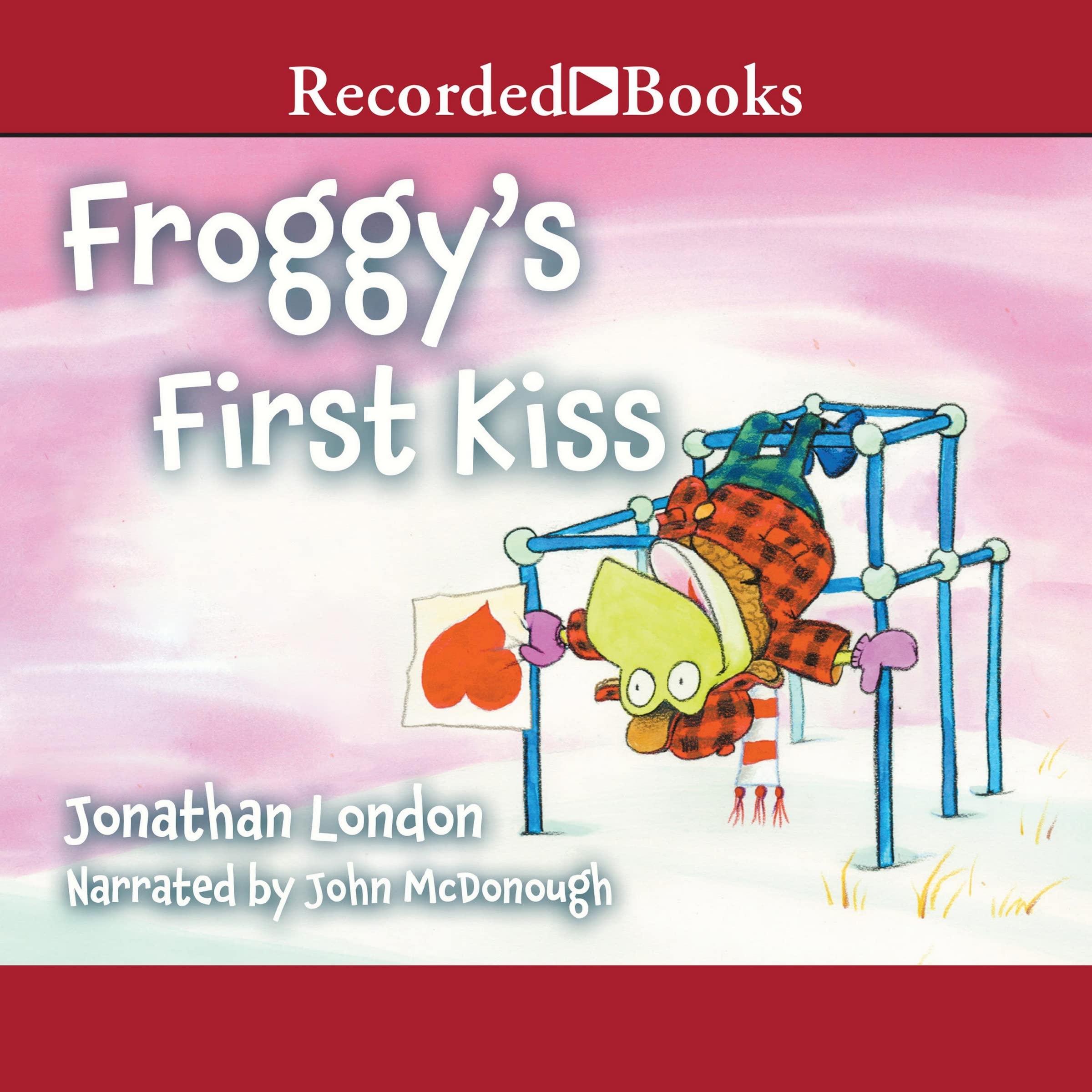 Froggy's First Kiss (The Froggy Series) Novels & Short Stories
