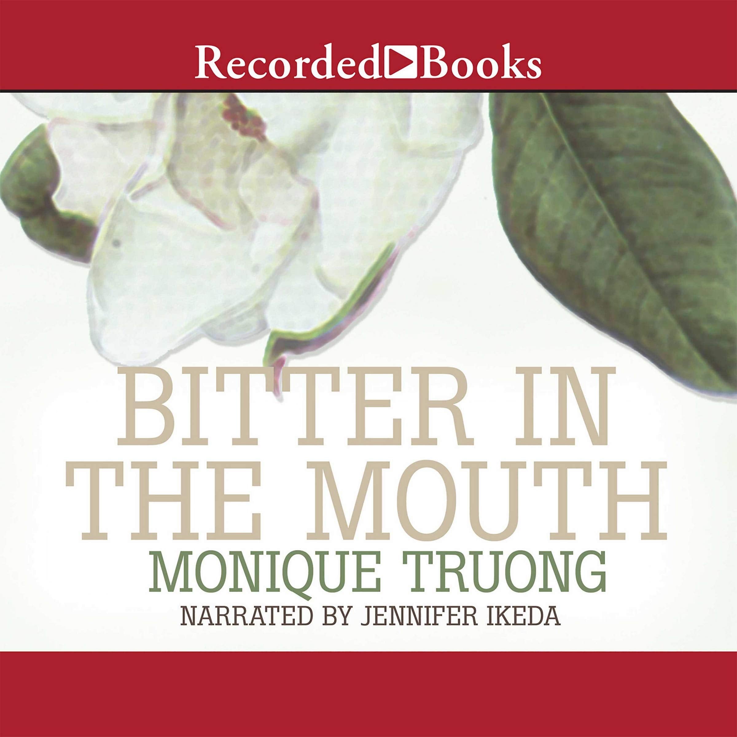 Bitter in the Mouth: A Novel Books