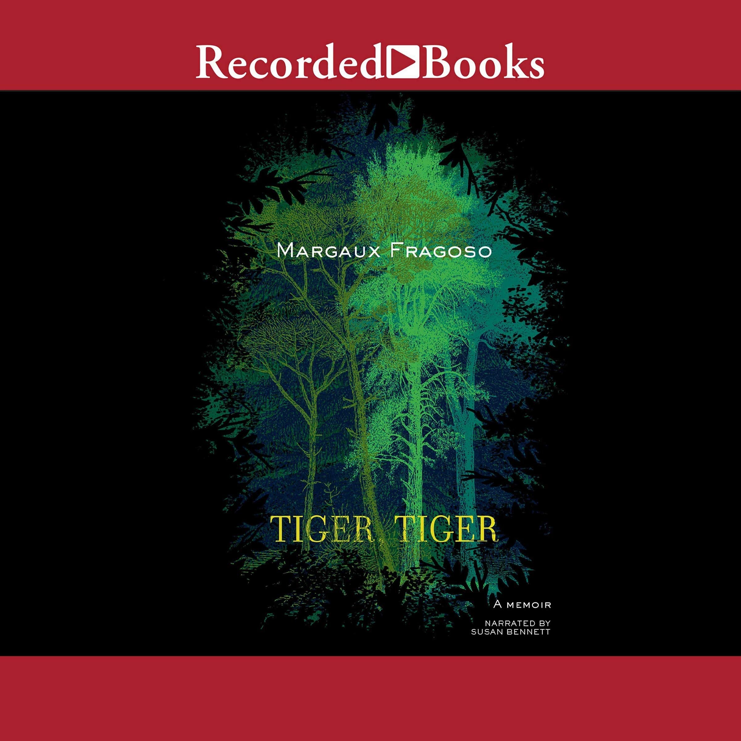 Tiger, Tiger: A Memoir Books