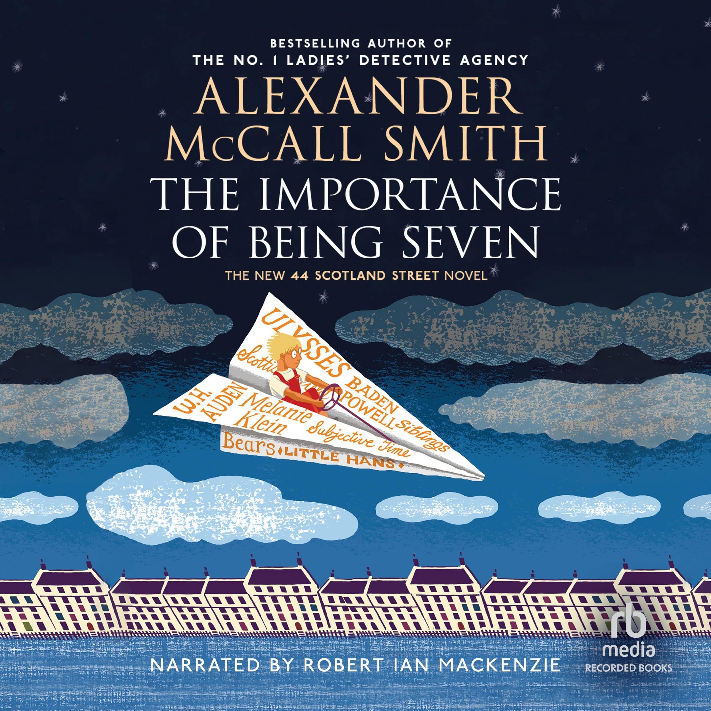 The Importance of Being Seven (The 44 Scotland Street Series, Book 6) Books