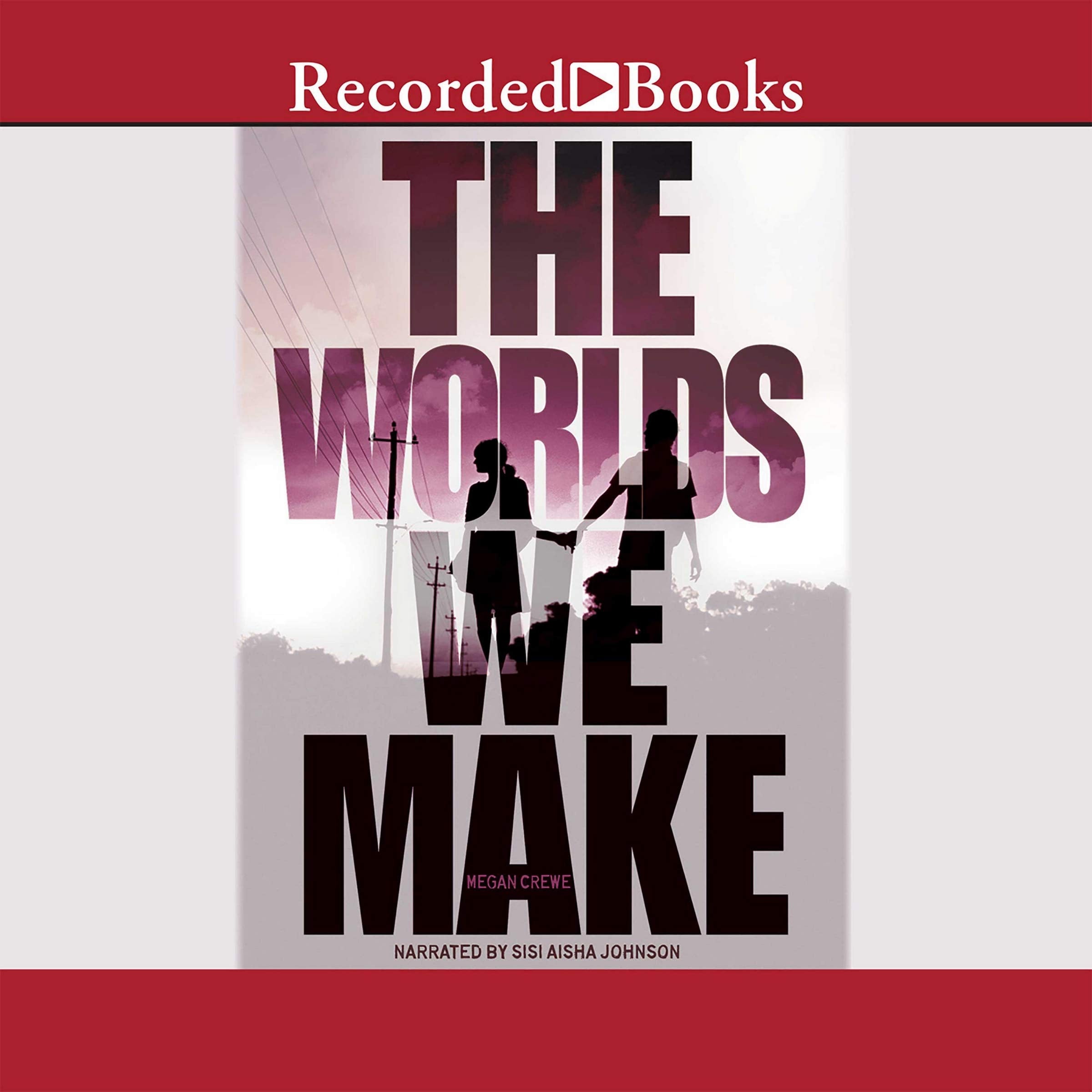 The Worlds We Make: The Fallen World Book 3 (The Fallen World Trilogy) Books