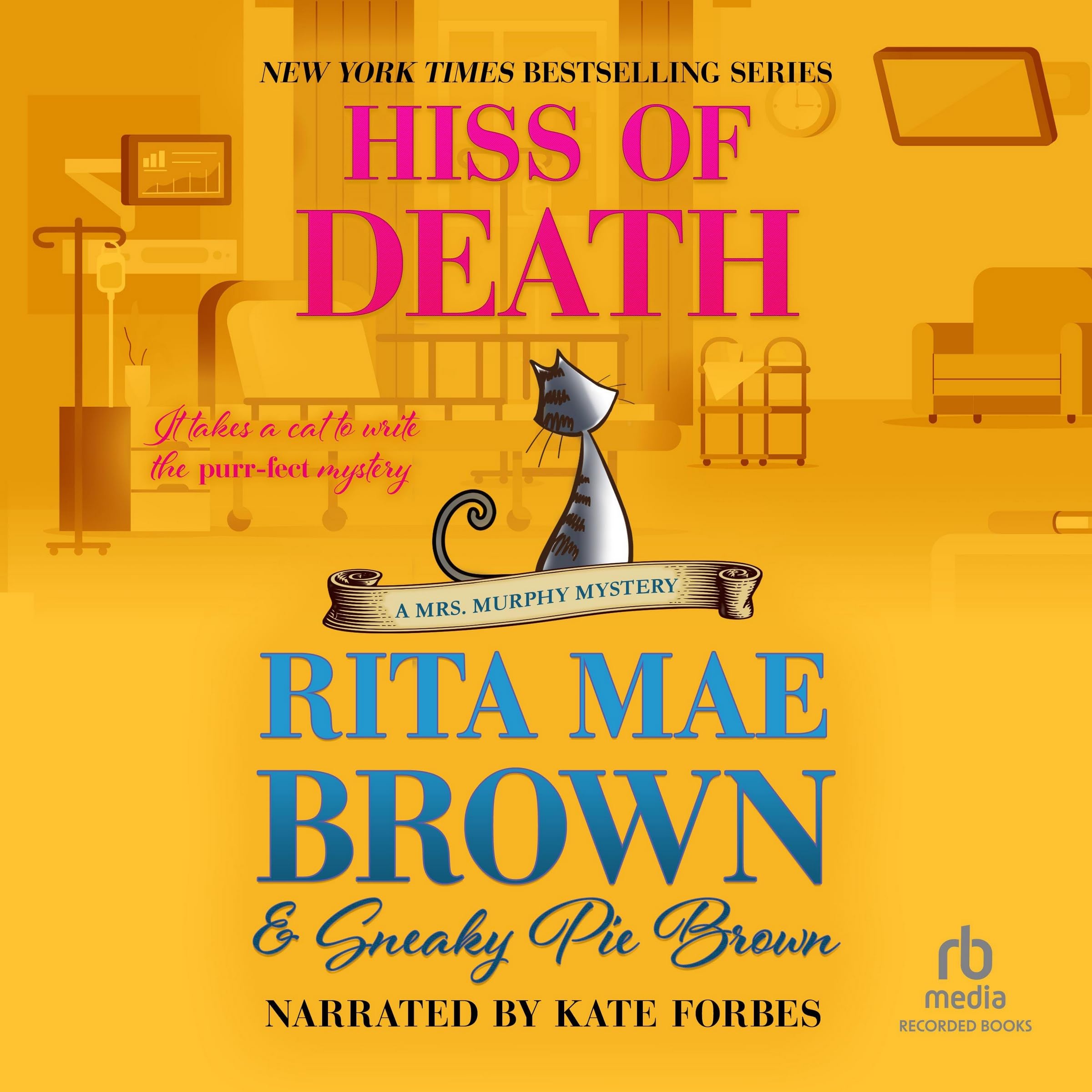 Hiss of Death: A Mrs. Murphy Mystery (The Mrs. Murphy Series ) Books