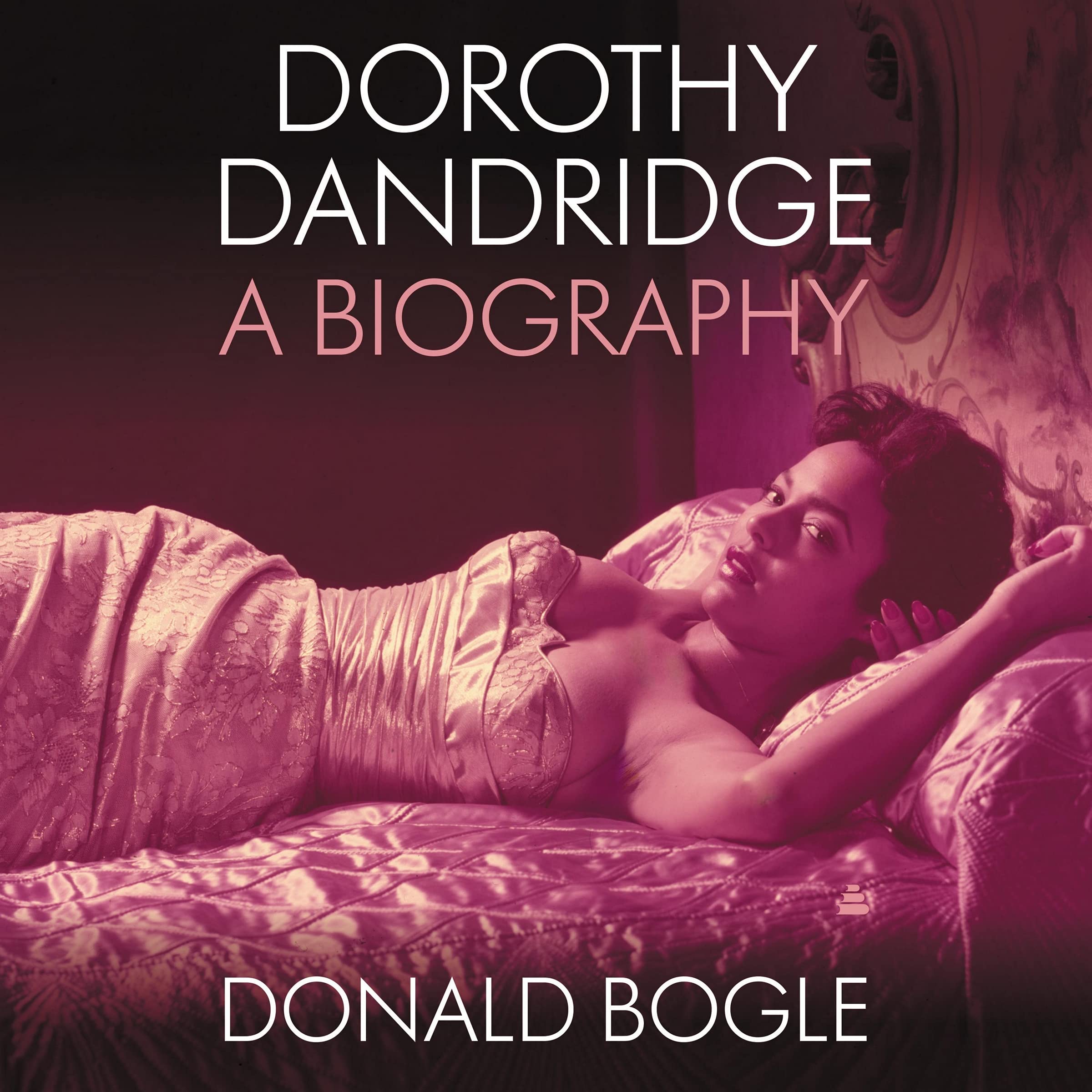 Product Image: Dorothy Dandridge: A Biography