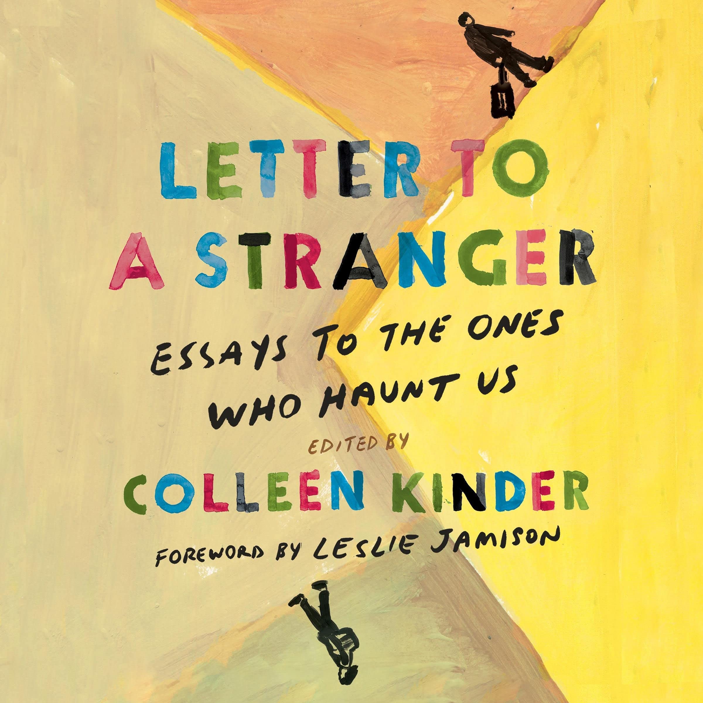 Letter to a Stranger: Essays to the Ones Who Haunt Us cd