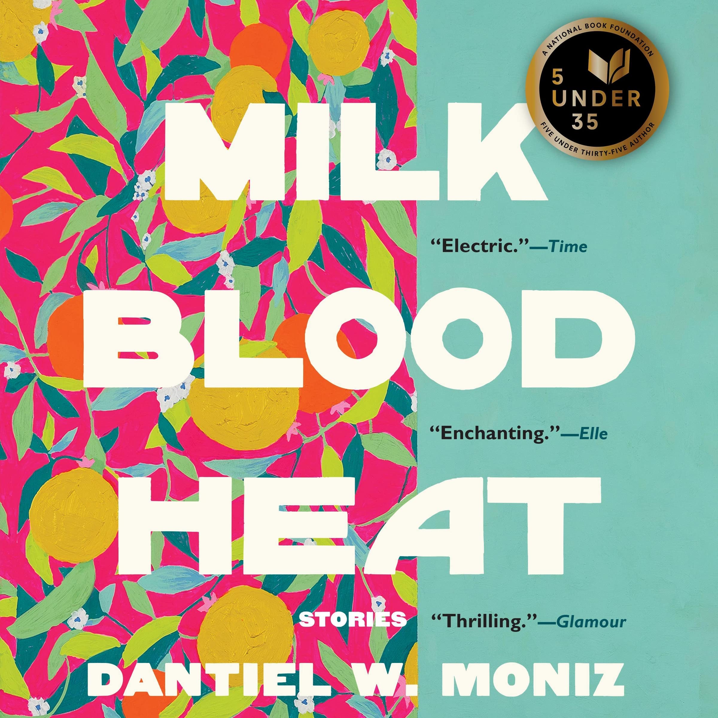 Milk Blood Heat: Stories Essays & Short Stories