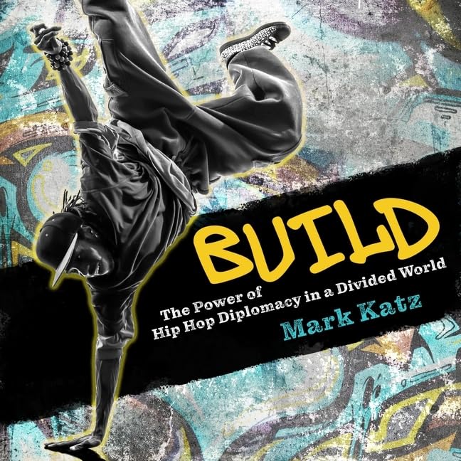 Build Lib/E: The Power of Hip Hop Diplomacy in a Divided World Social Sciences