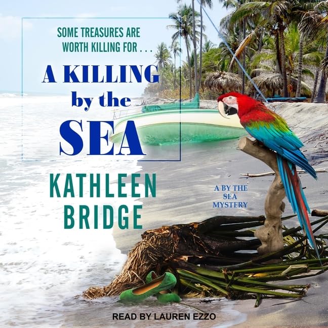 A Killing by the Sea (The By the Sea Mystery Series) Cosy Mystery & Humour