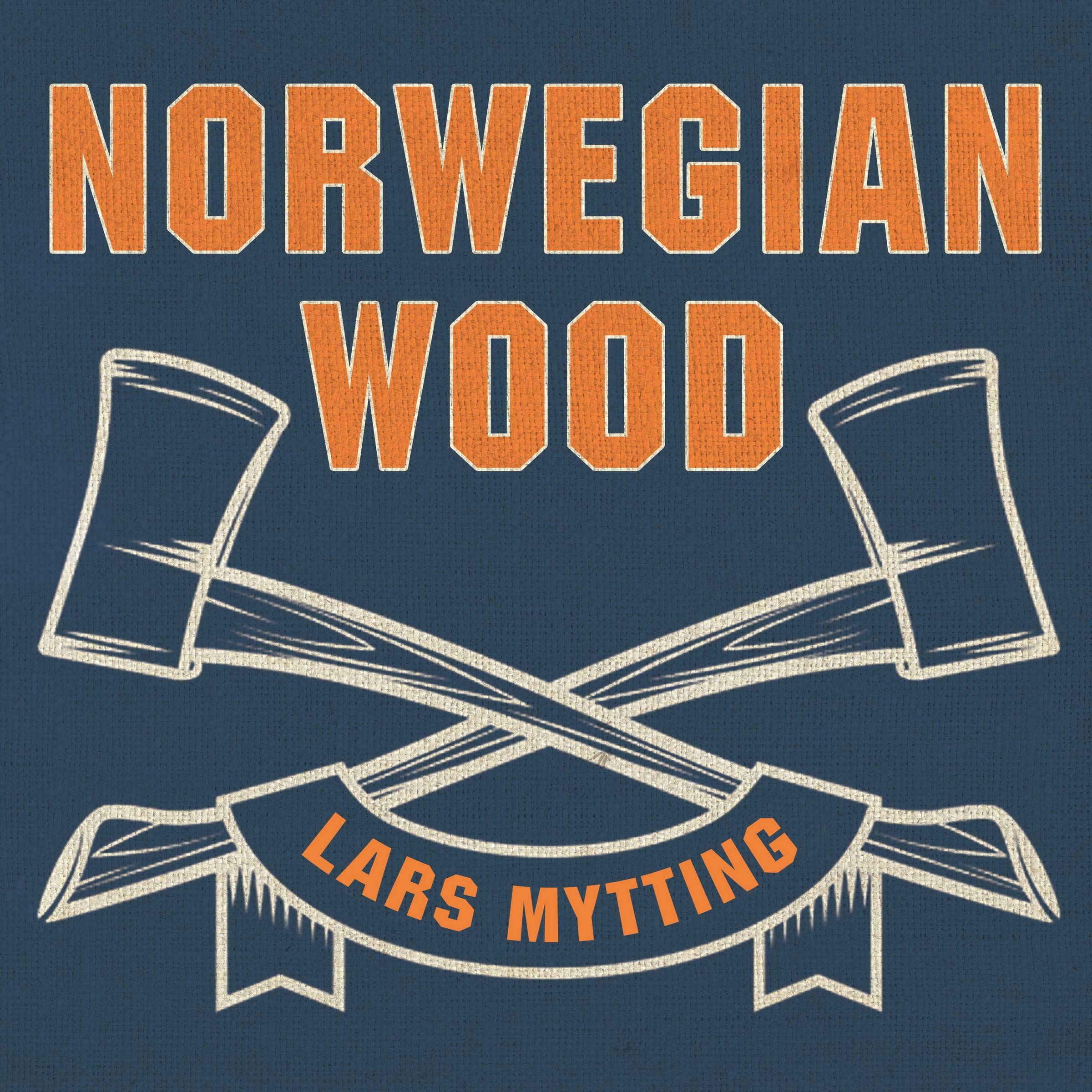 Norwegian Wood: Chopping, Stacking, and Drying Wood the Scandinavian Way cd
