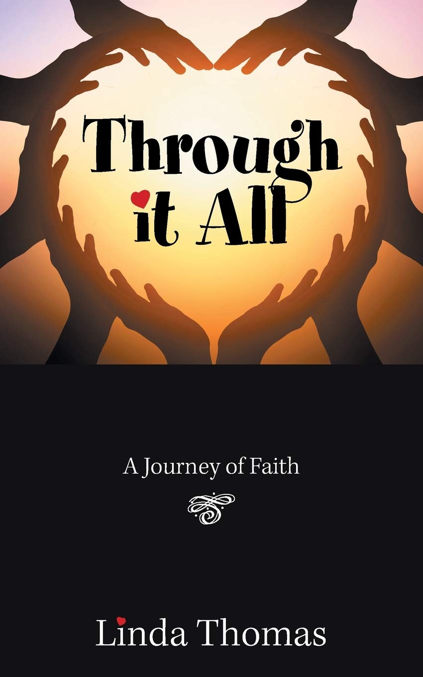 Through It All: A Journey of Faith Memories