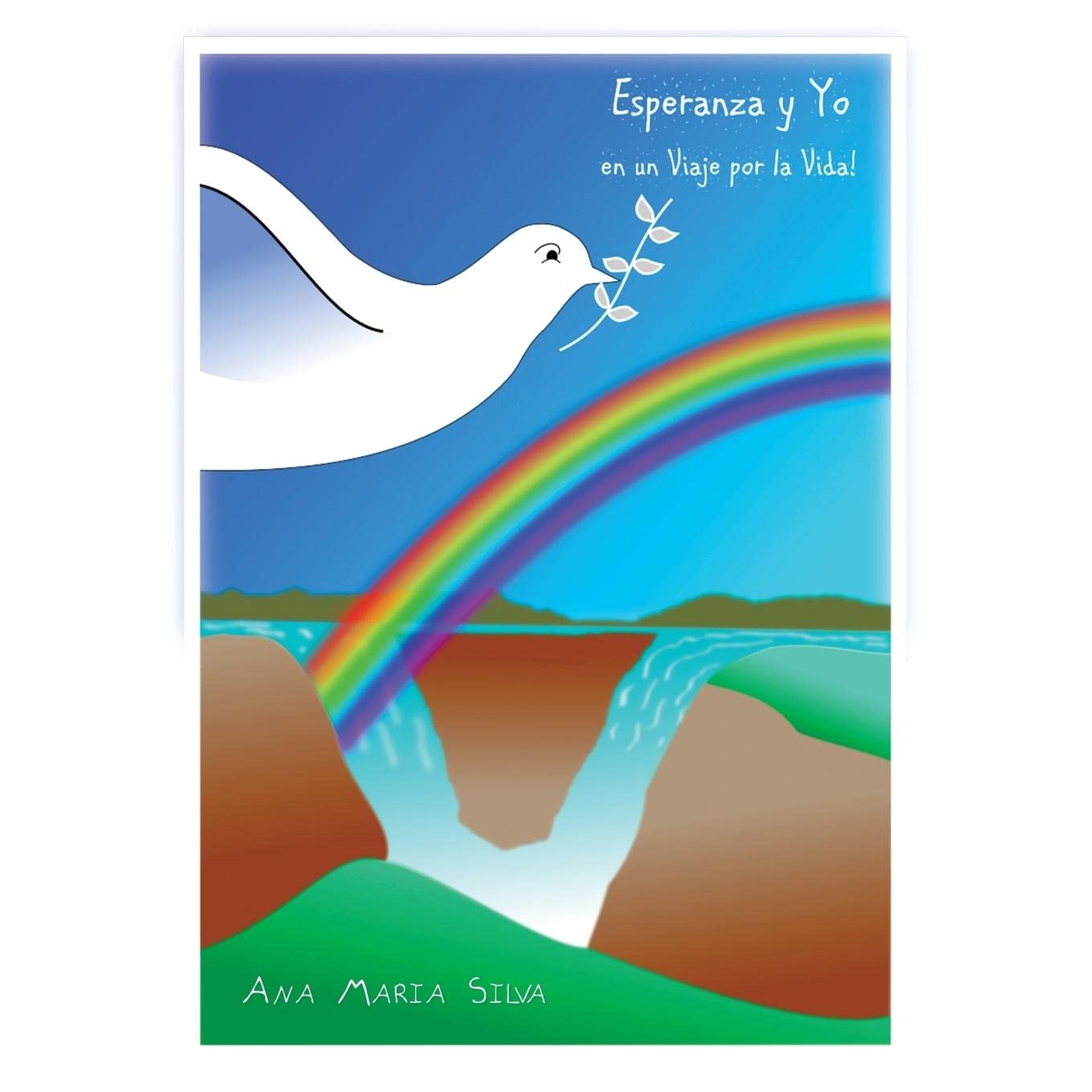 Esperanza Y Yo: En Un Viaje Por La Vida! Essays & Short Stories