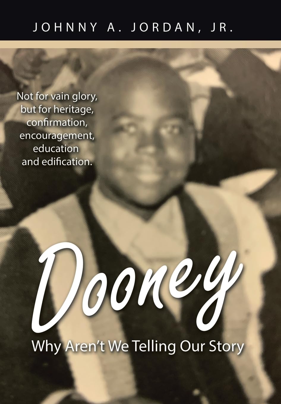 Dooney: Why Aren't We Telling Our Story Memories