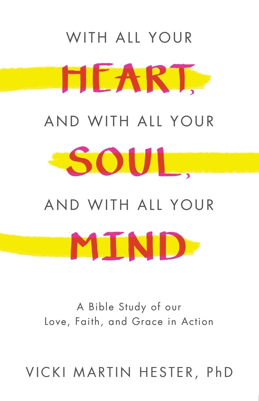 With All Your Heart, And With All Your Soul, And With All Your Mind Religion & Esotericism