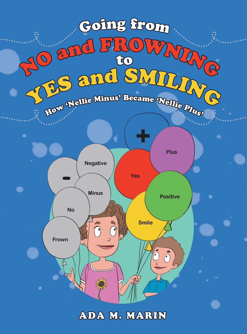 Going from No and Frowning to Yes and Smiling Novels & Short Stories