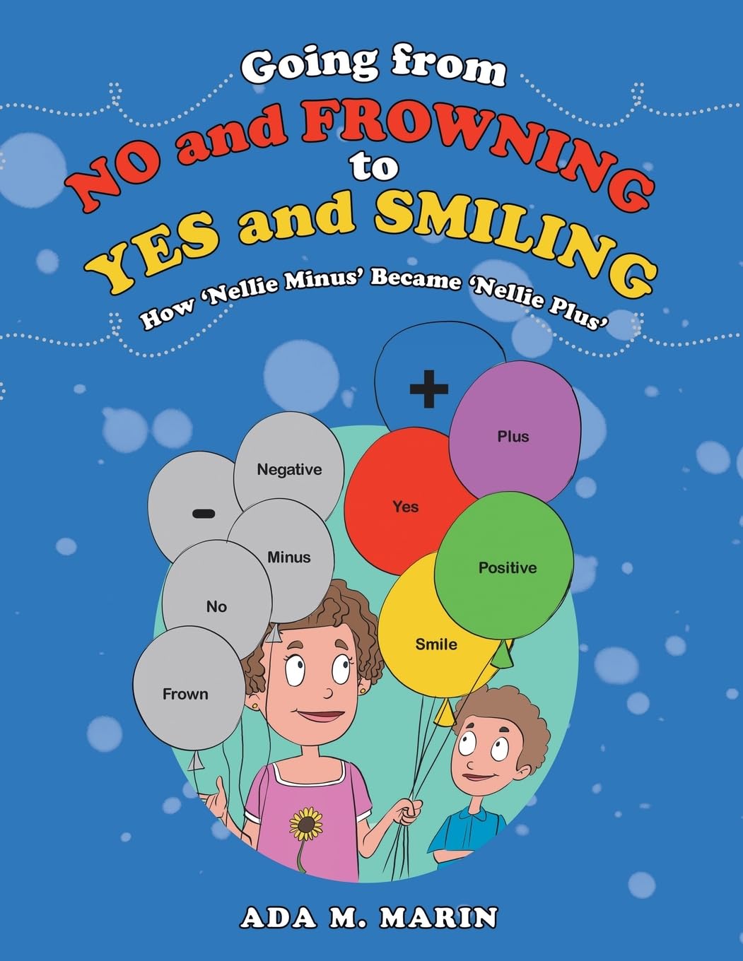 Going from No and Frowning to Yes and Smiling Novels & Short Stories