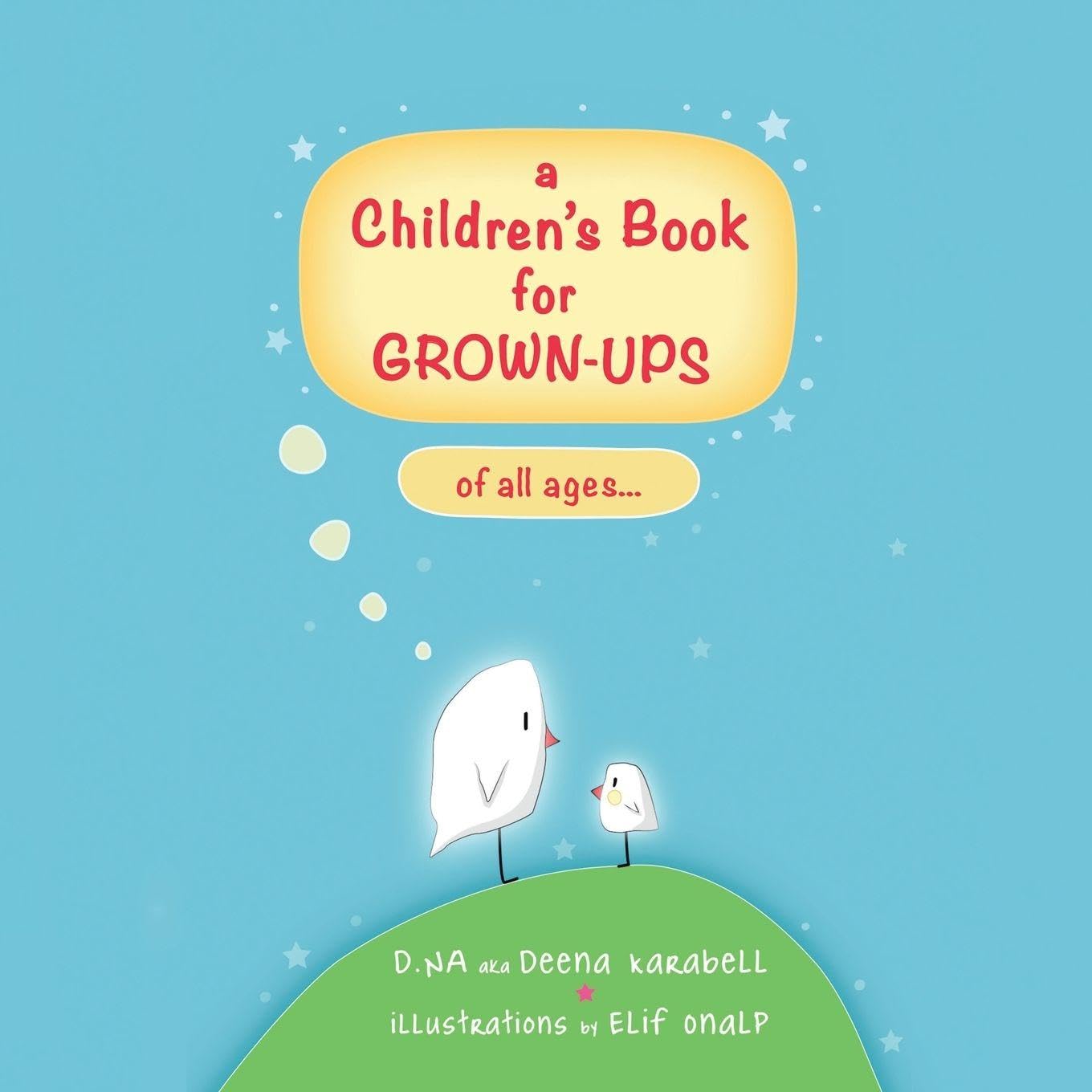 a Children's Book for GROWN-UPS of all ages... Lifestyle