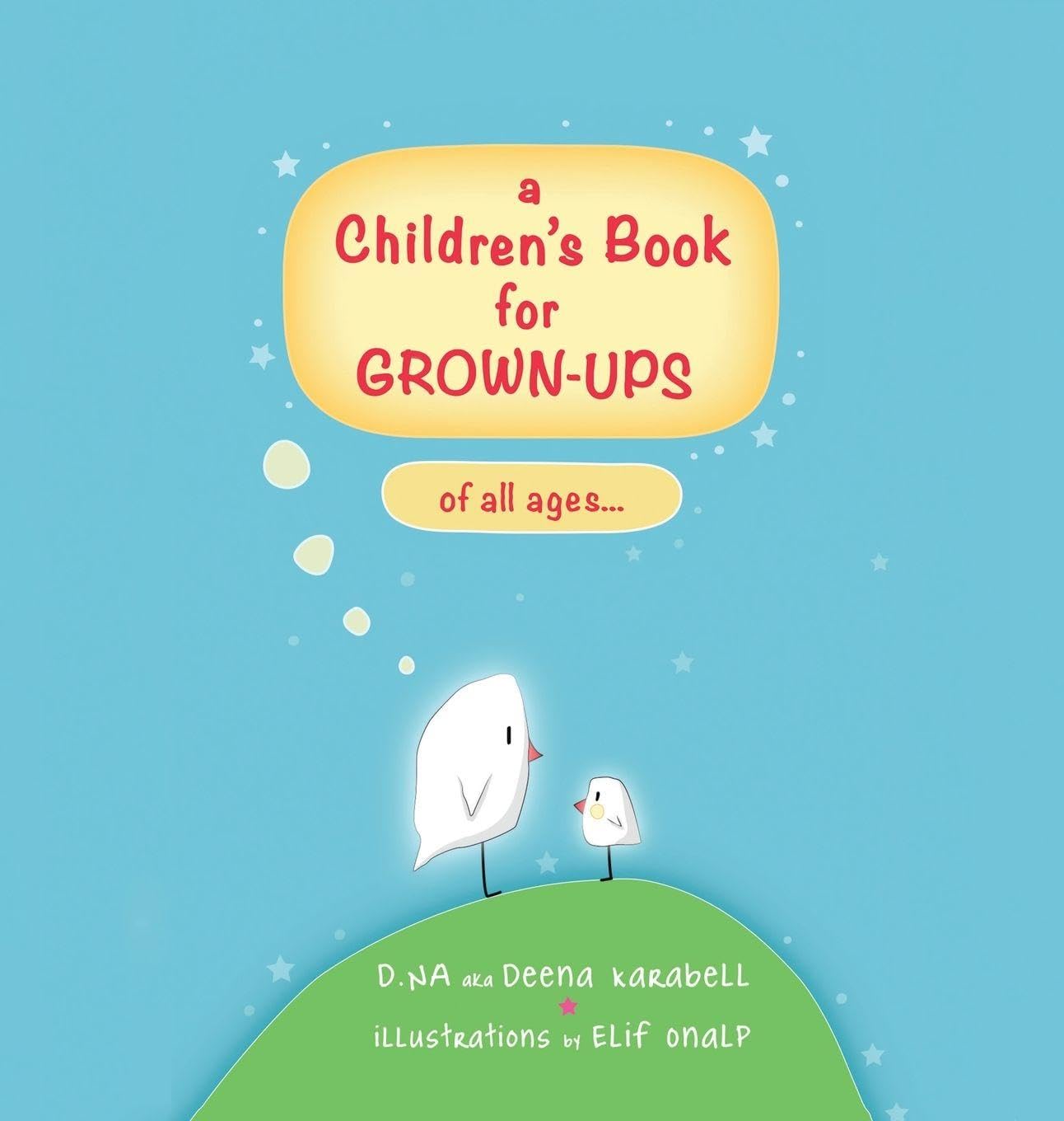 a Children's Book for GROWN-UPS of all ages... Lifestyle