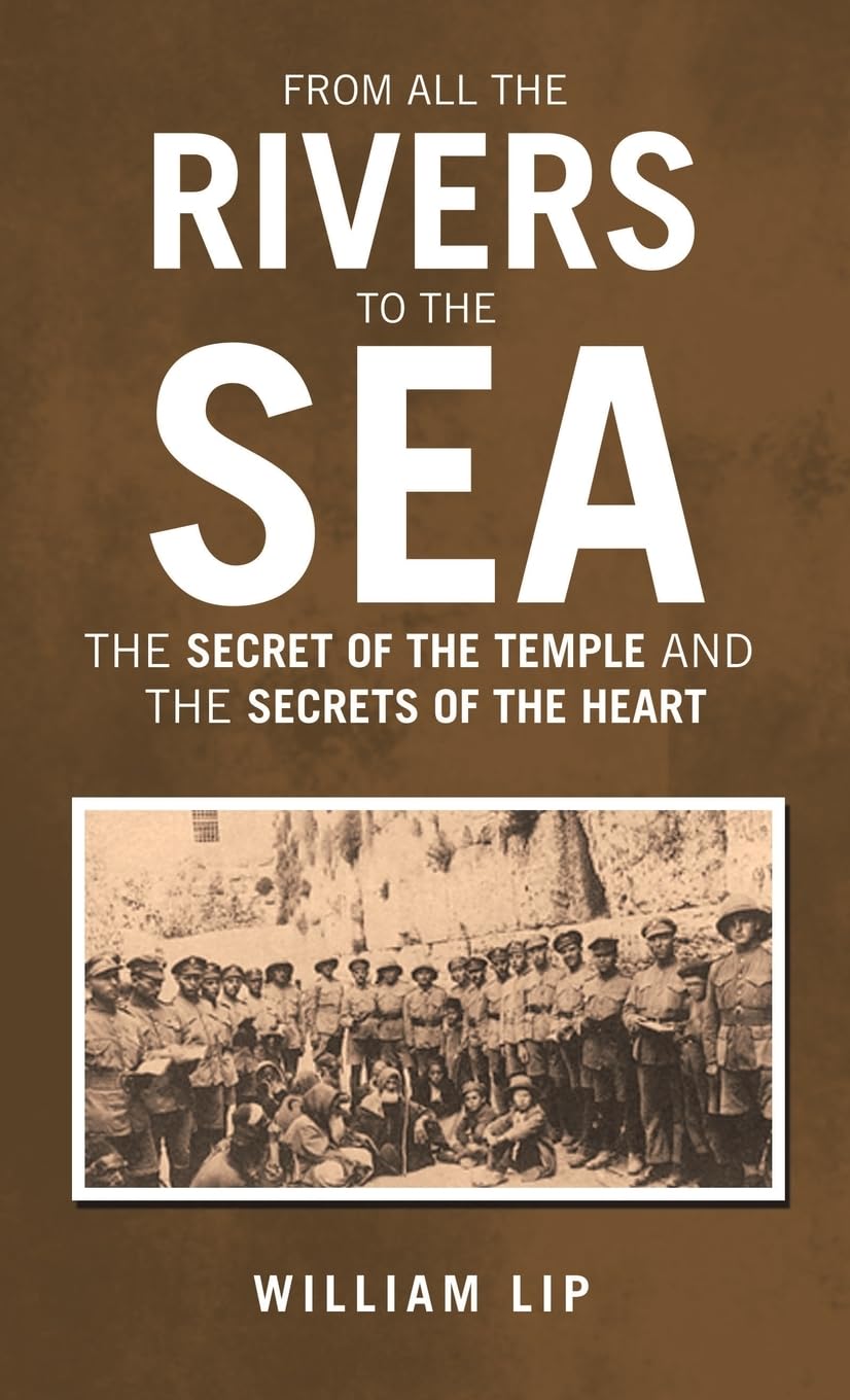 FROM ALL THE RIVERS TO THE SEA Historical Fiction