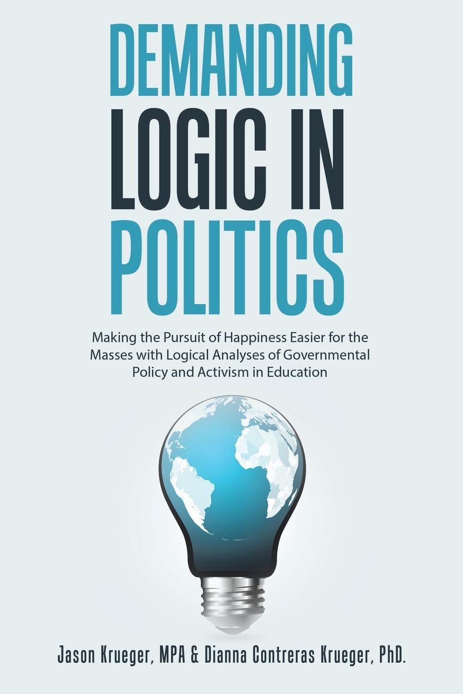 Demanding Logic in Politics Politics & History