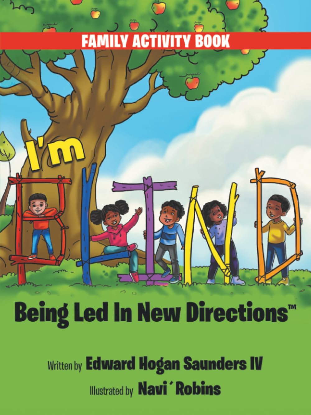 I'm B.L.I.N.D. Being Led In New Directions Parents & Children