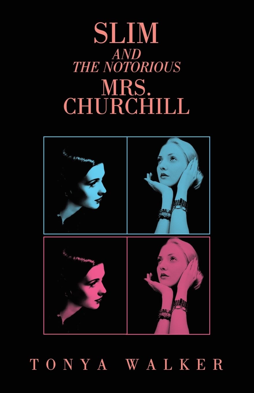 Slim and the Notorious Mrs. Churchill Historical Fiction