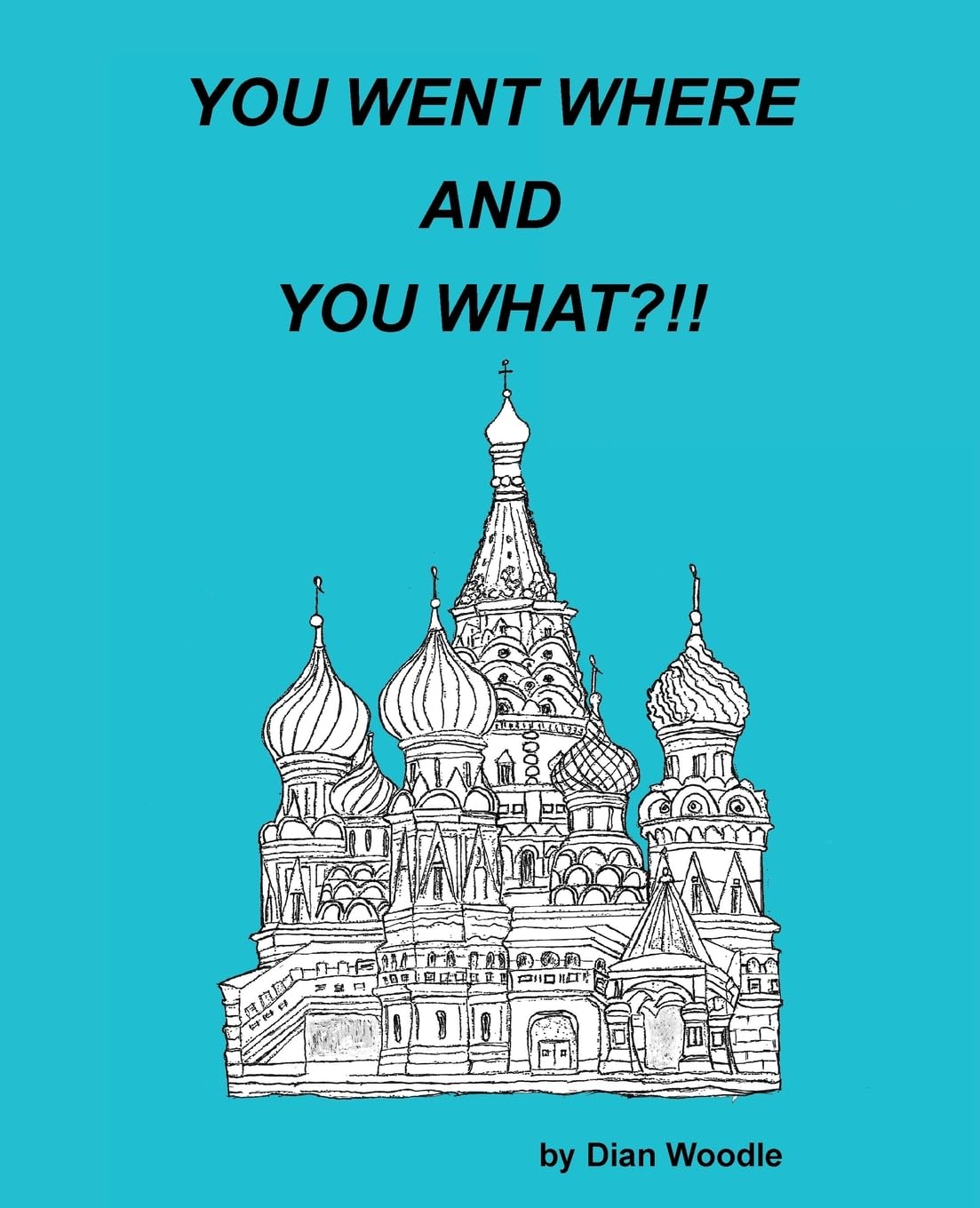 YOU WENT WHERE AND YOU WHAT?!! Manga