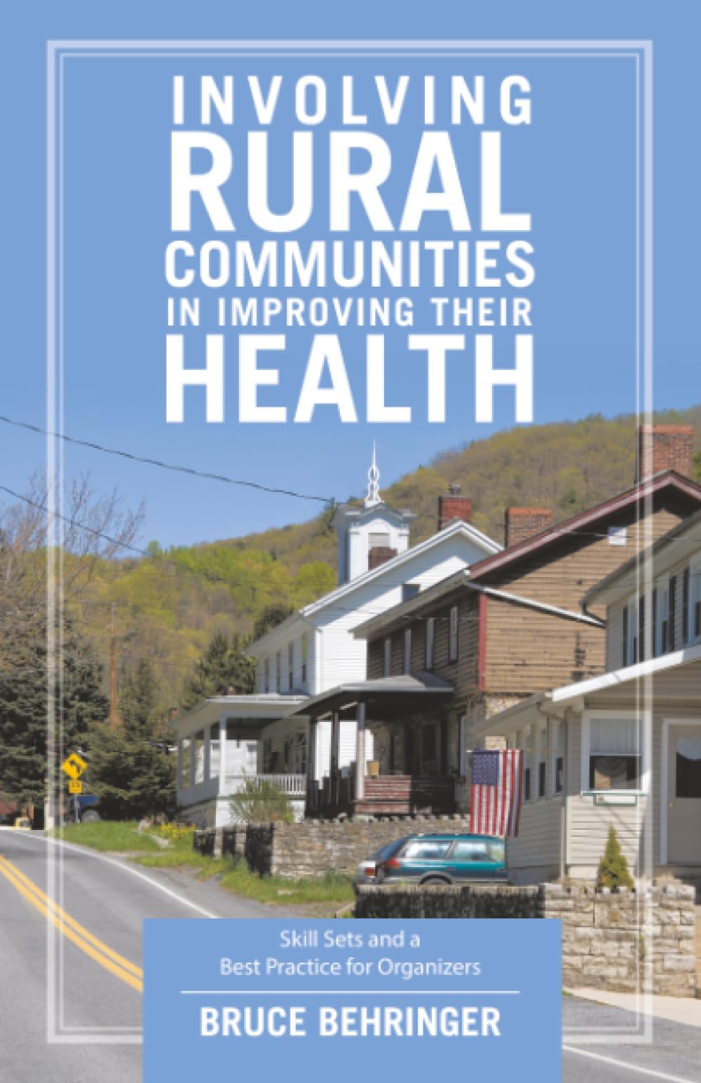 Involving Rural Communities in Improving Their Health Medicine