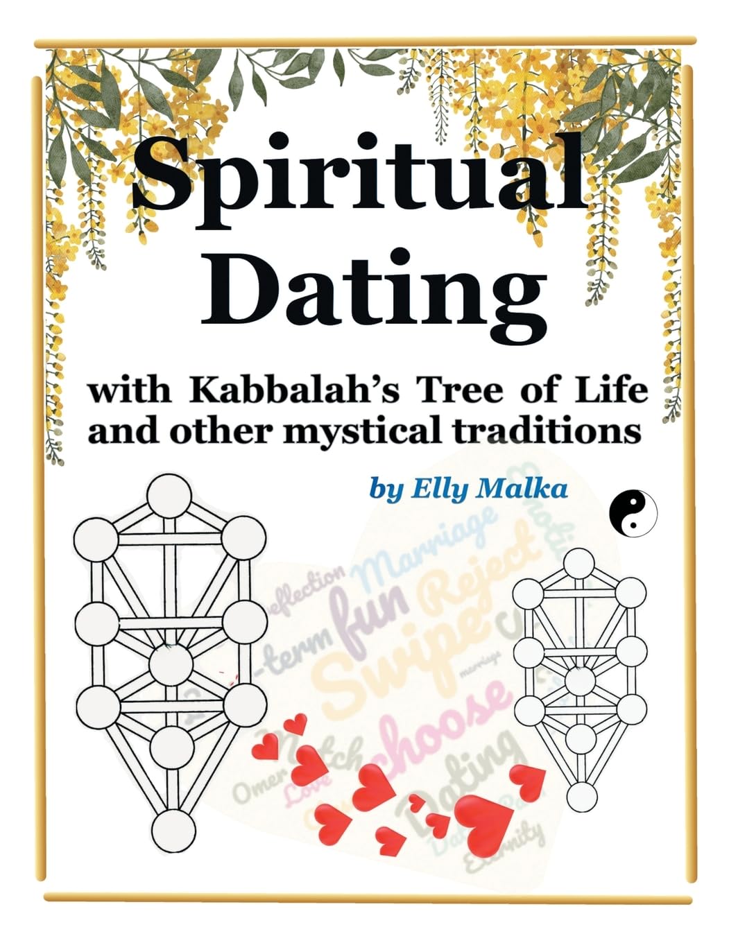 Spiritual Dating with Kabbalah's Tree of Life and other mystical traditions Religion & Esotericism
