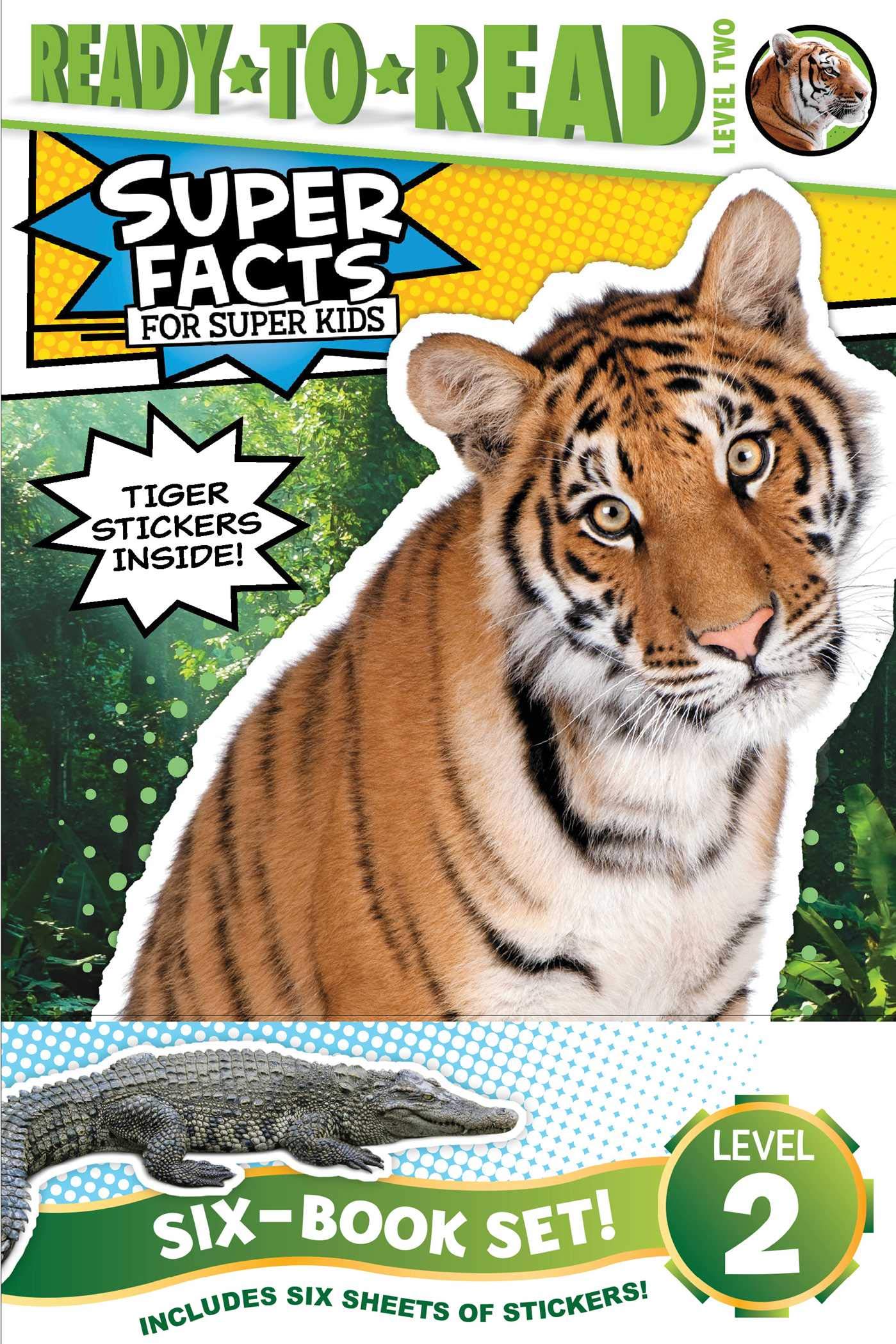 Super Facts for Super Kids Ready-to-Read Value Pack: Sharks Can't Smile!; Tigers Can't Purr!; Polar Bear Fur Isn't White!; Alligators and Crocodiles ... Their Tongues!; Elephants Don't Like Ants! Novels & Short Stories