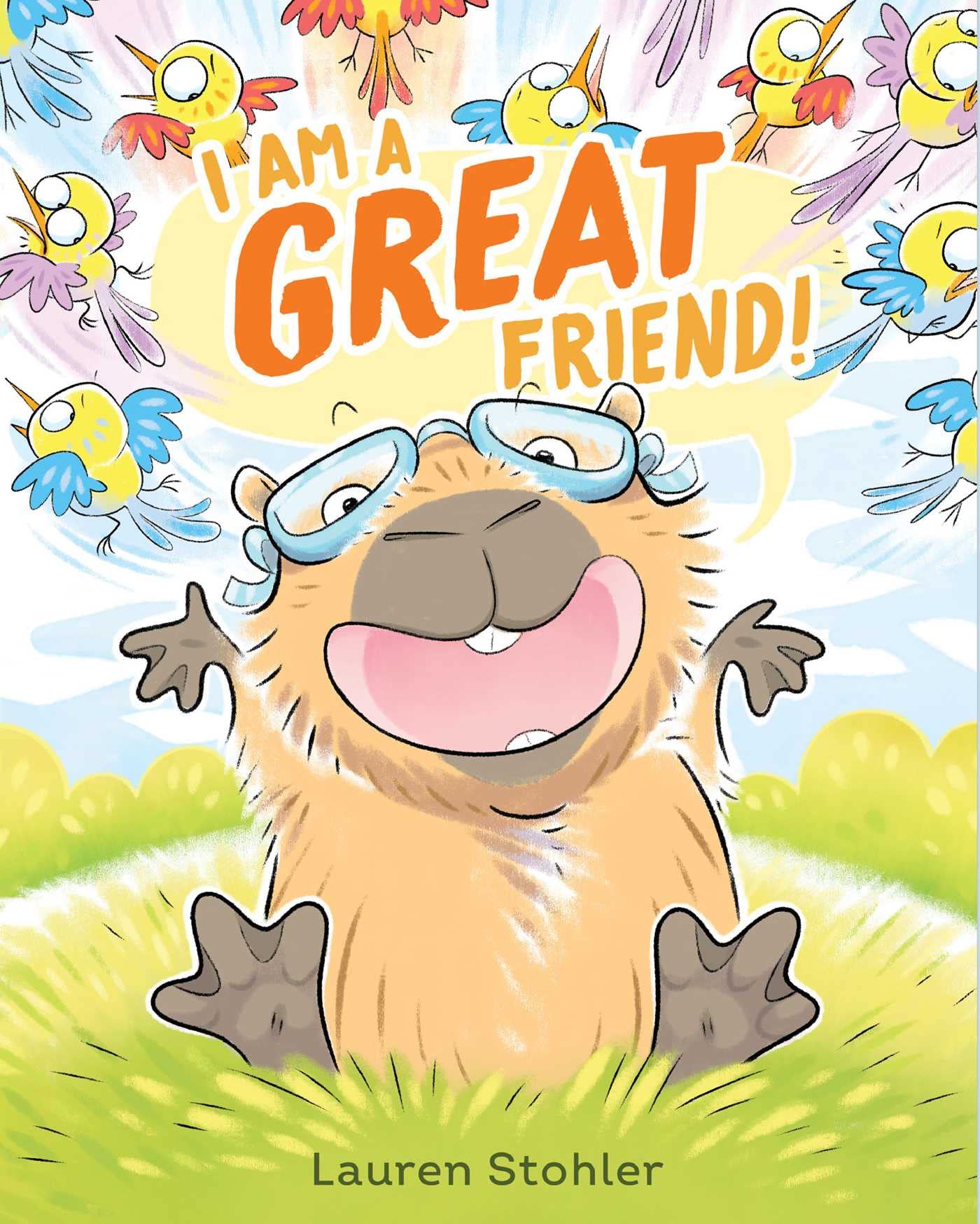I Am a GREAT Friend! Non-fiction