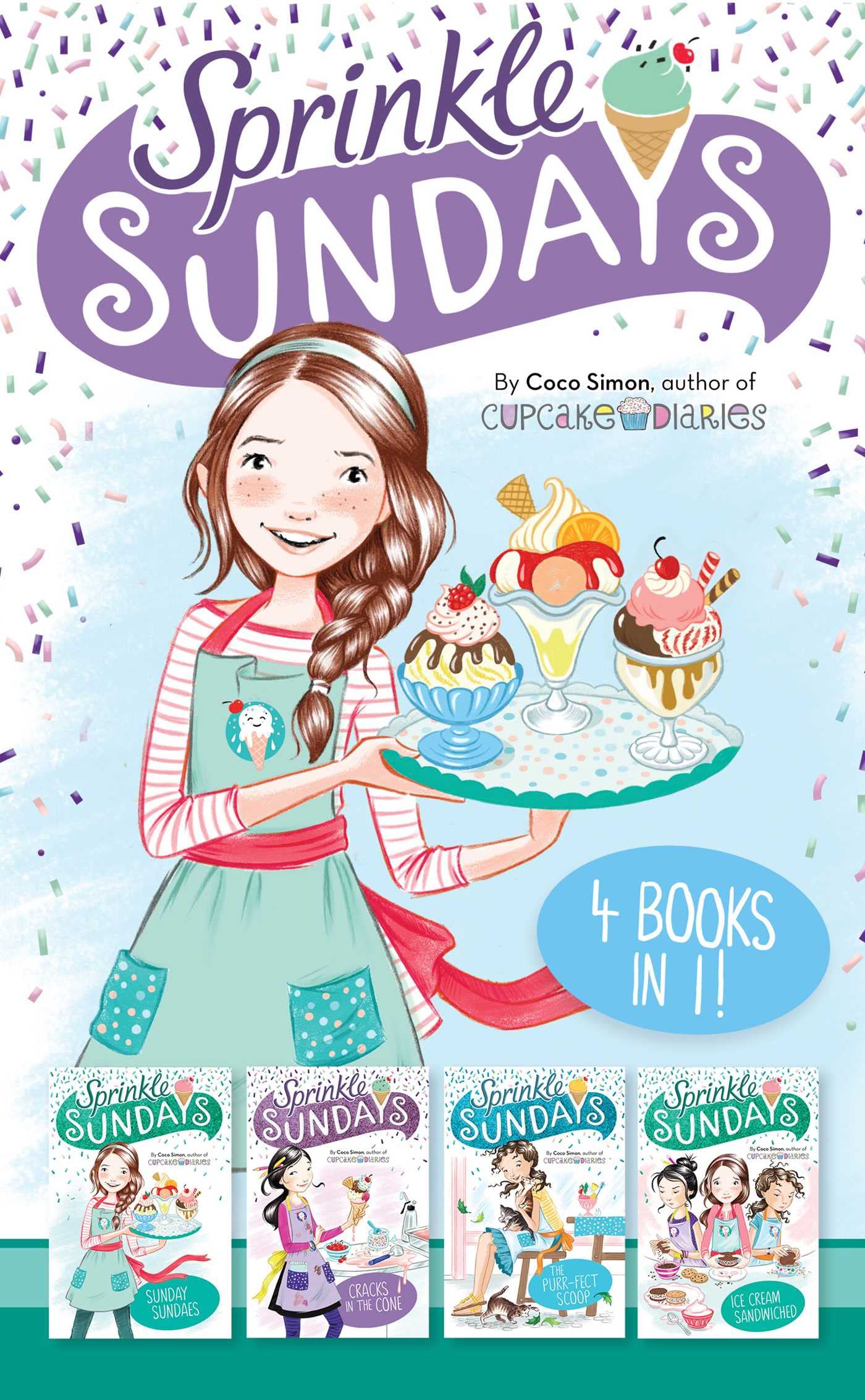 Sprinkle Sundays 4 Books in 1!: Sunday Sundaes; Cracks in the Cone; The Purr-fect Scoop; Ice Cream Sandwiched Non-fiction