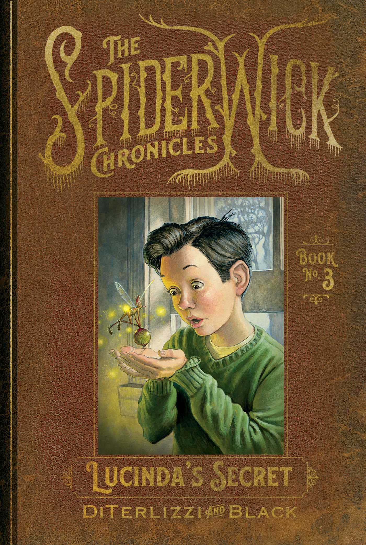 Lucinda's Secret (Volume 3) (The Spiderwick Chronicles) Fairy Tales & Legends