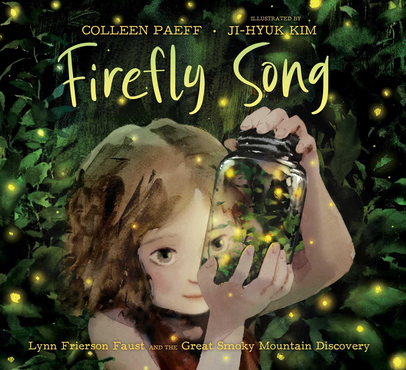 Firefly Song: Lynn Frierson Faust and the Great Smoky Mountain Discovery Non-fiction